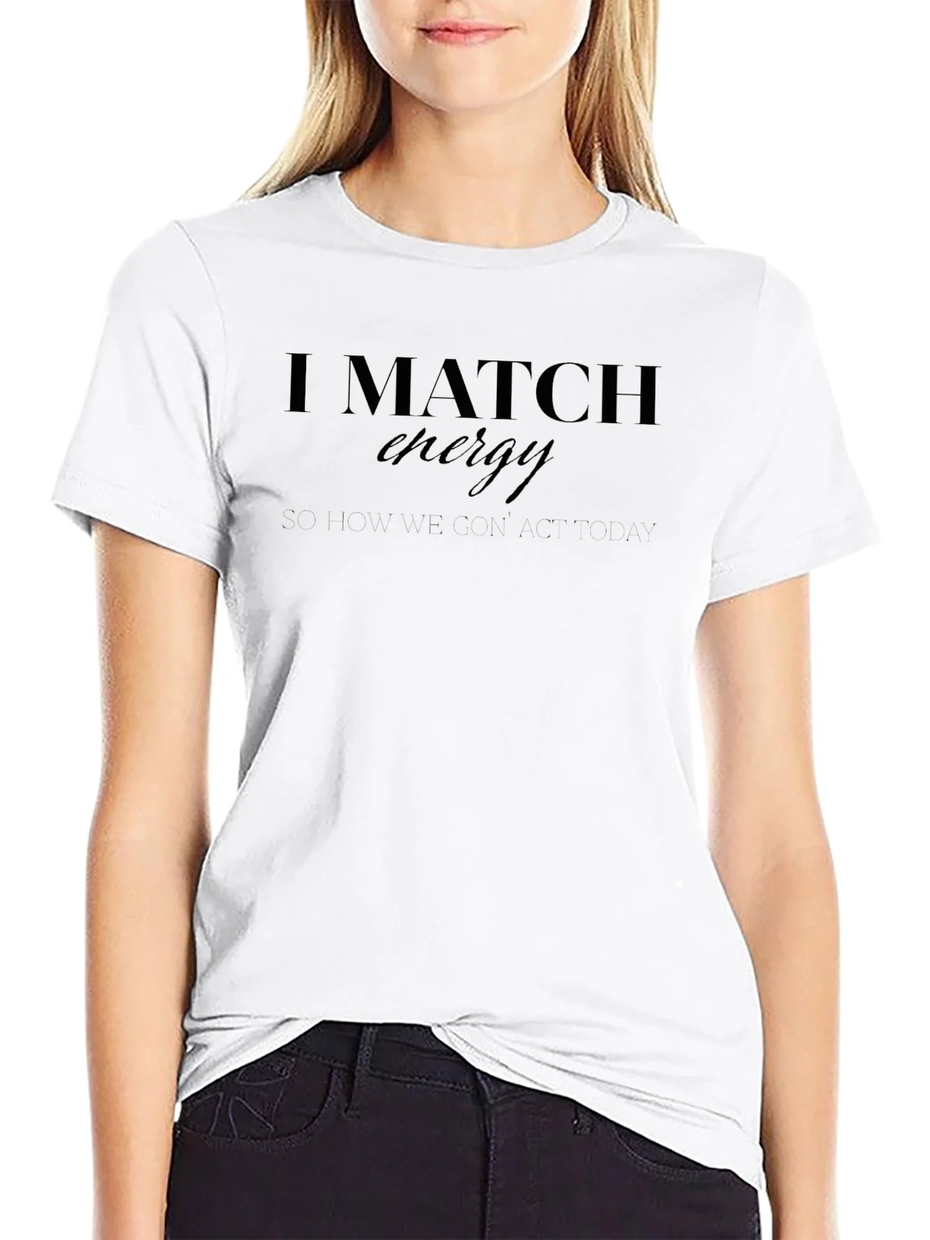 I Match Energy Graphic Tee - Black Casual T-Shirt