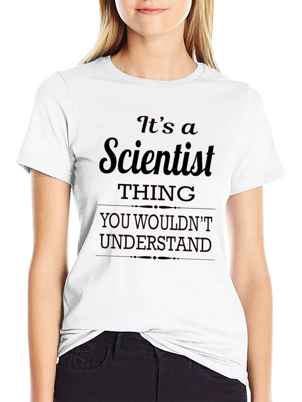 Its a Scientist Thing T-Shirt