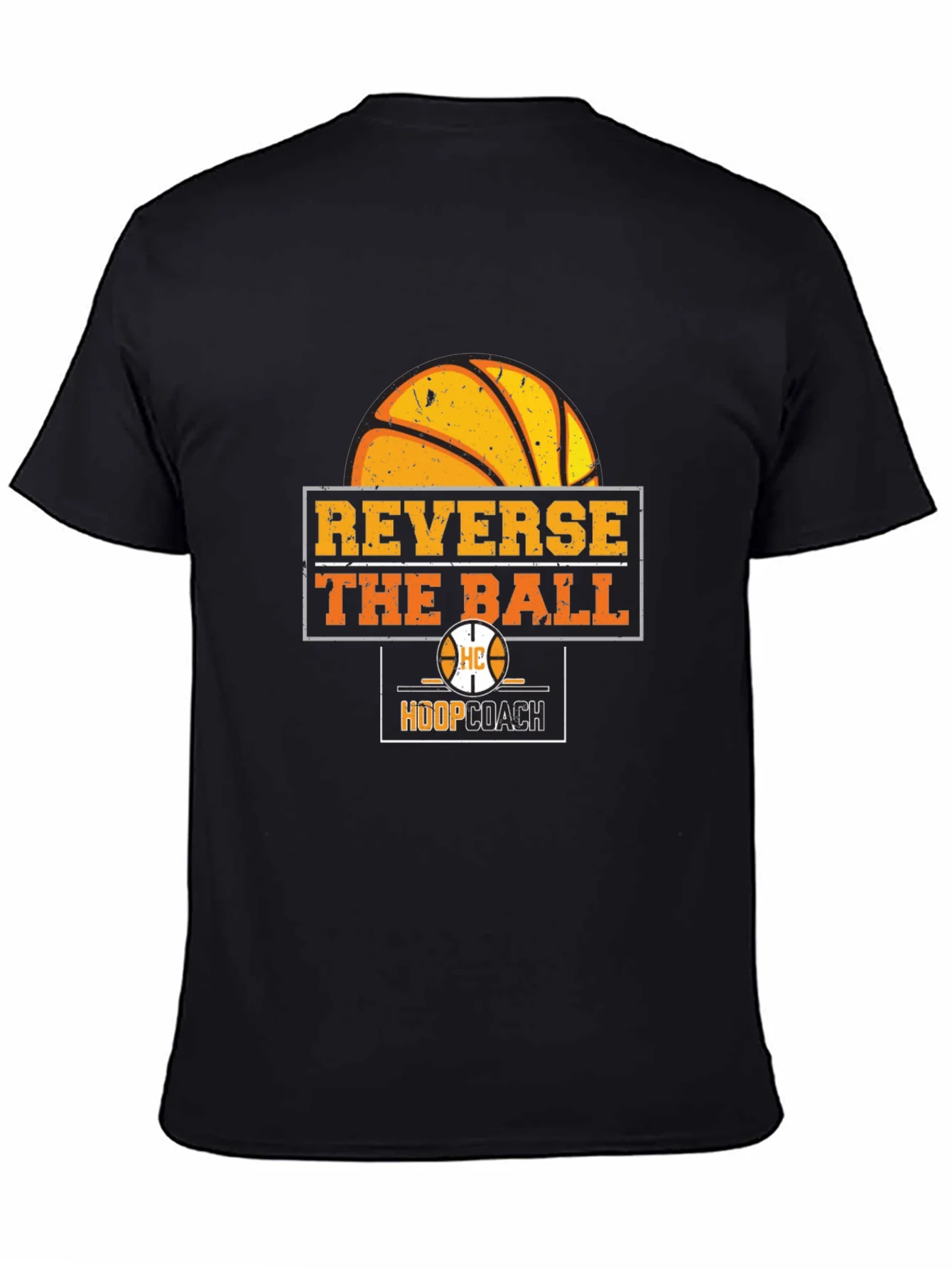 Reverse the Ball T-Shirt - Basketball Hoop Coach