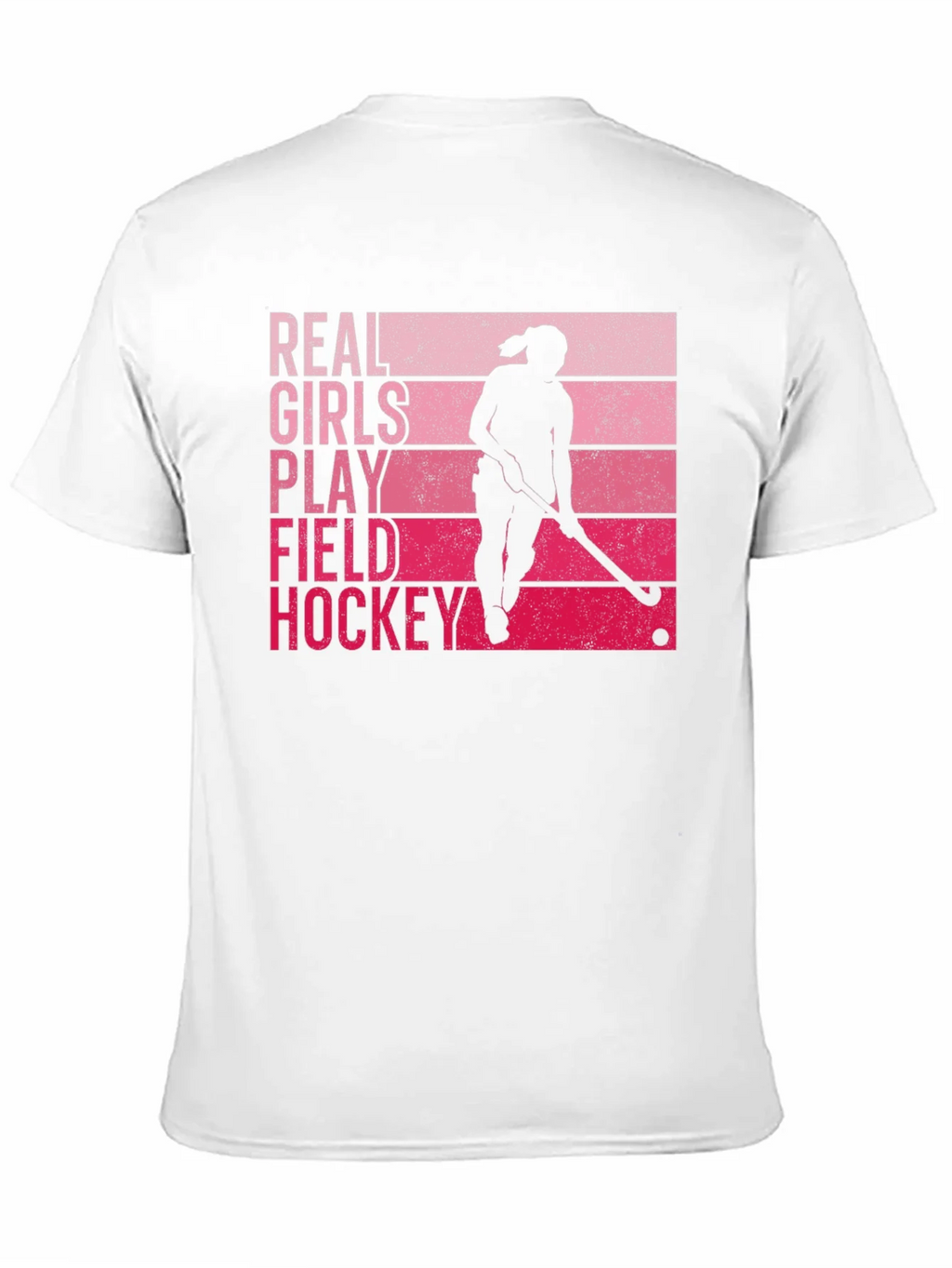 Real Girls Play Field Hockey Graphic T-Shirt