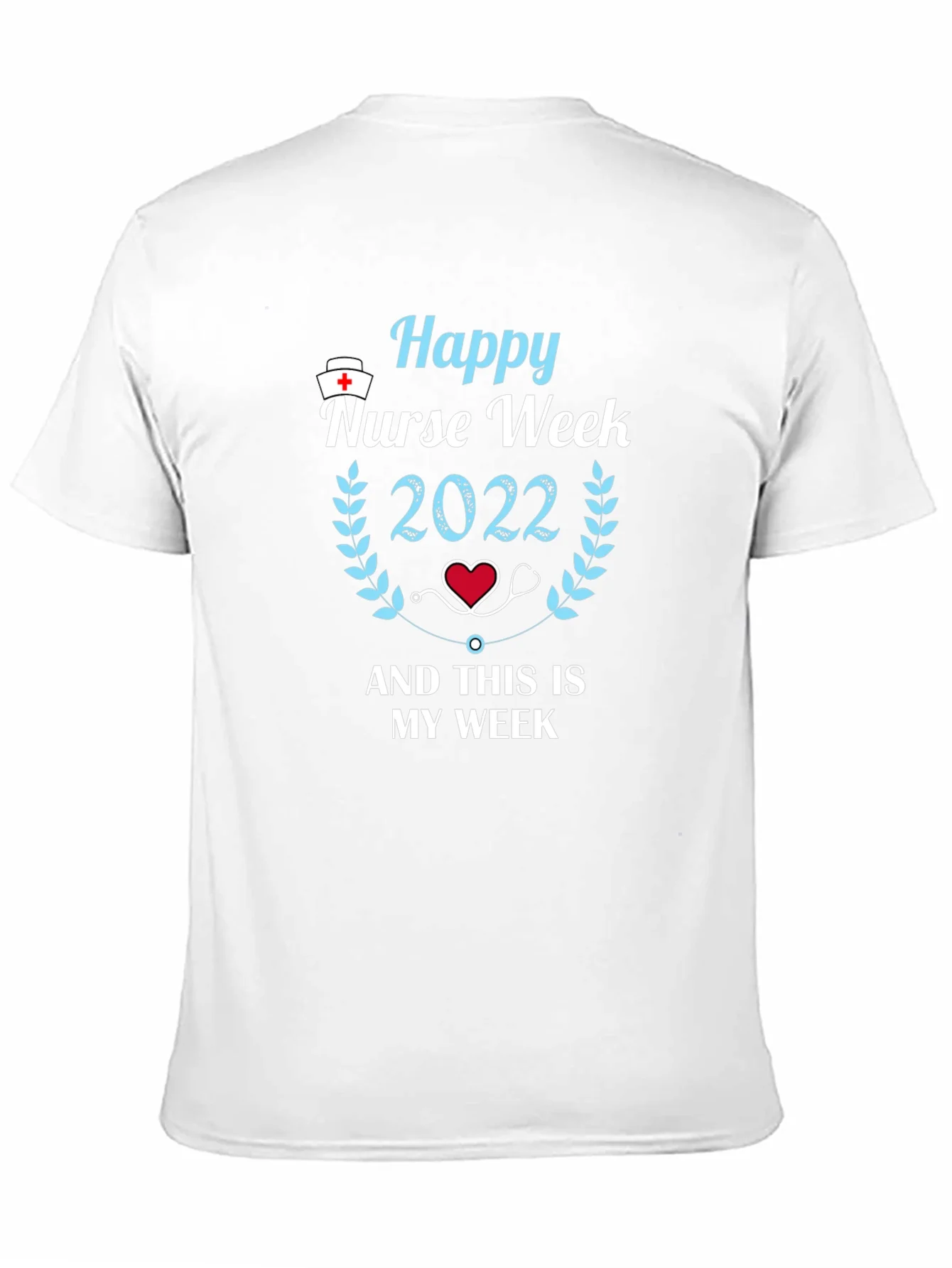 Happy Nurse Week 2022 T-Shirt