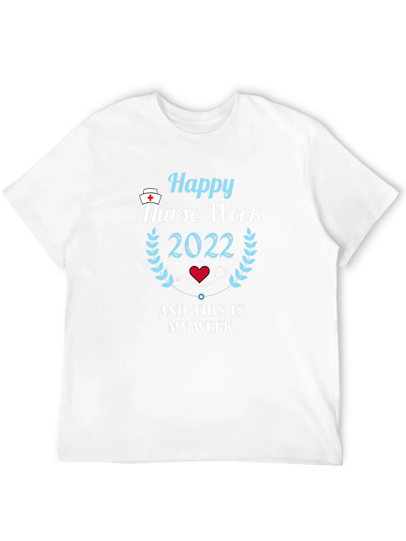 Happy Nurse Week 2022 T-Shirt