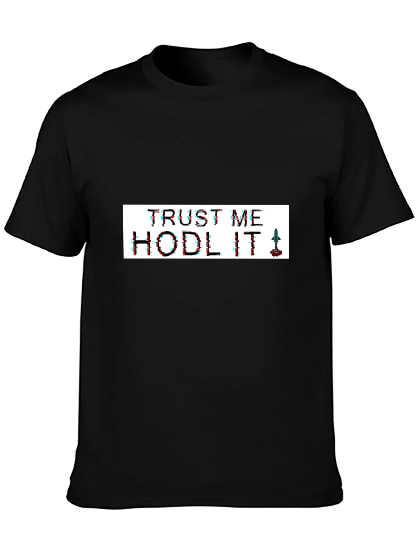 Trust Me Hodl It Black T-Shirt