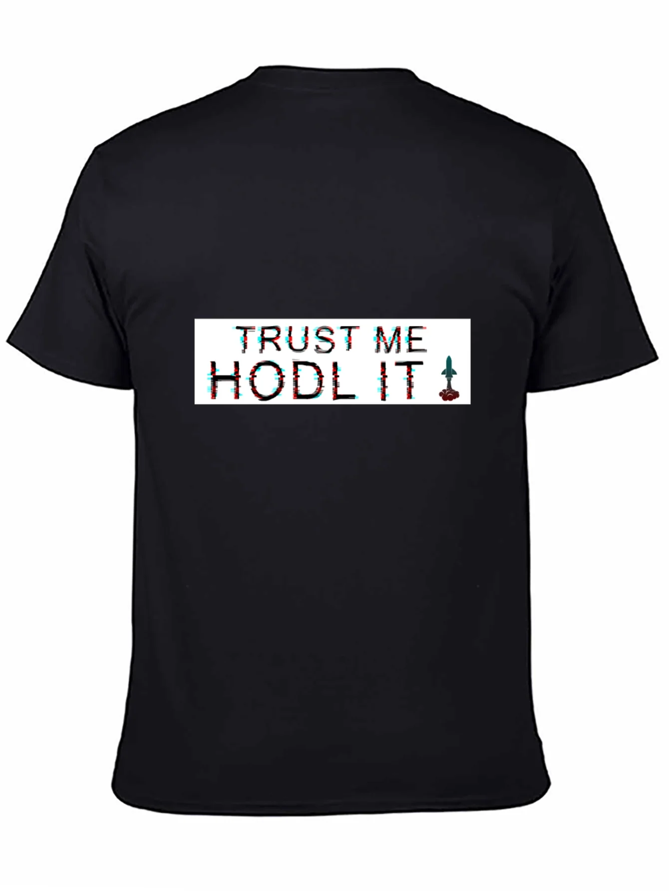 Trust Me Hodl It Black T-Shirt