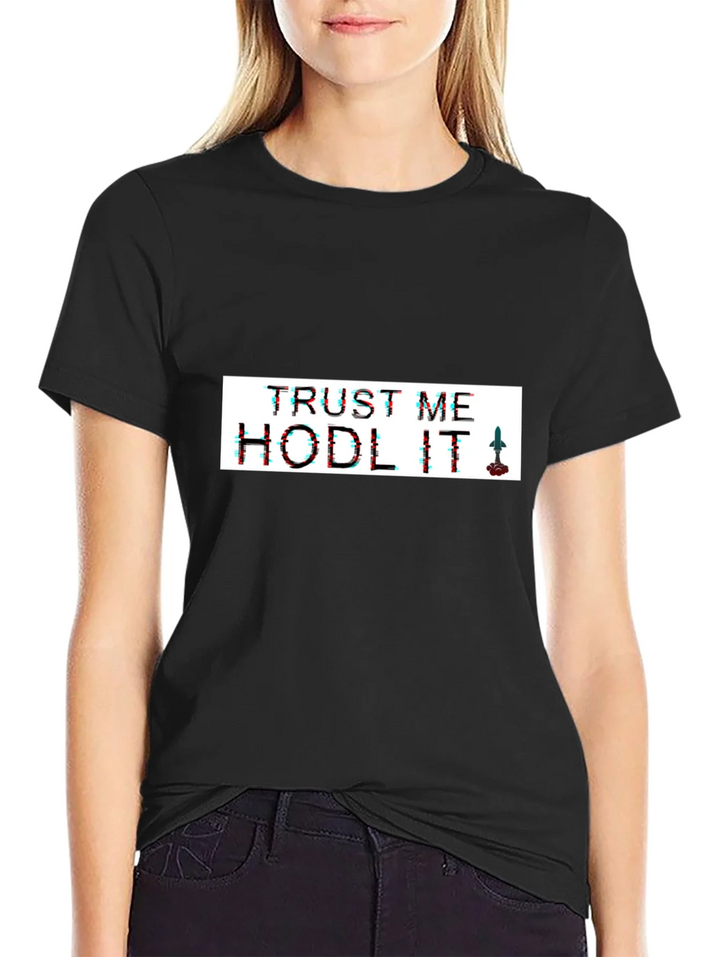 Trust Me Hodl It Black T-Shirt