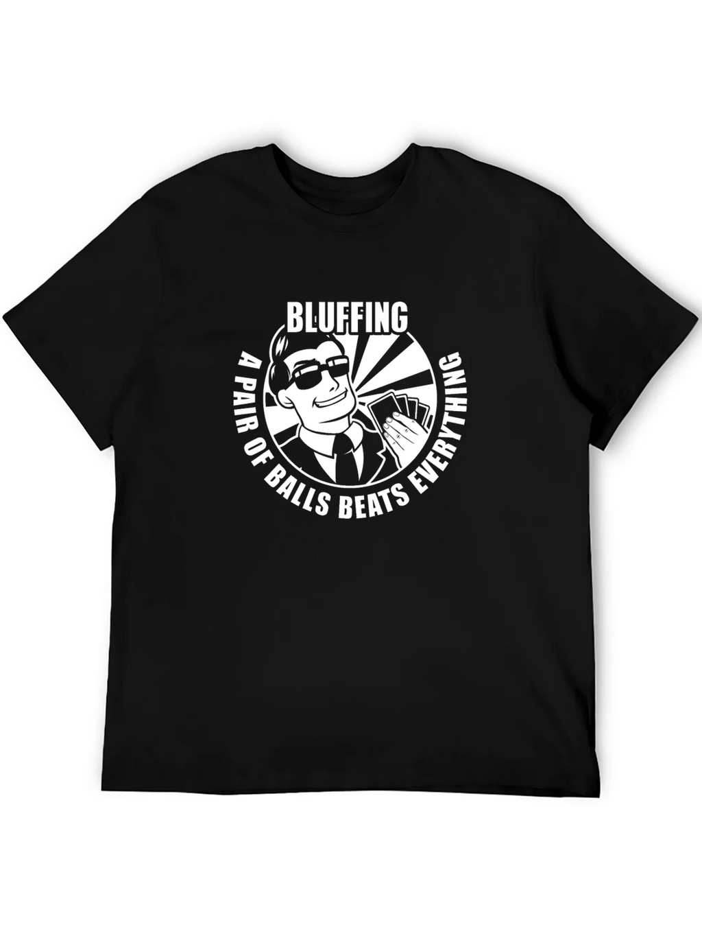 Bluffing T-Shirt: A Pair Beats Everything!