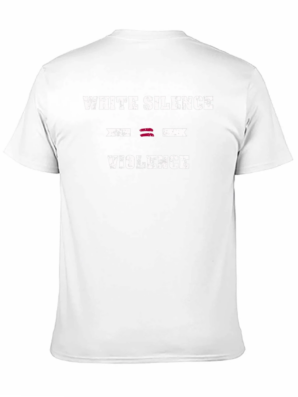 White Silence Equals Violence T-Shirt