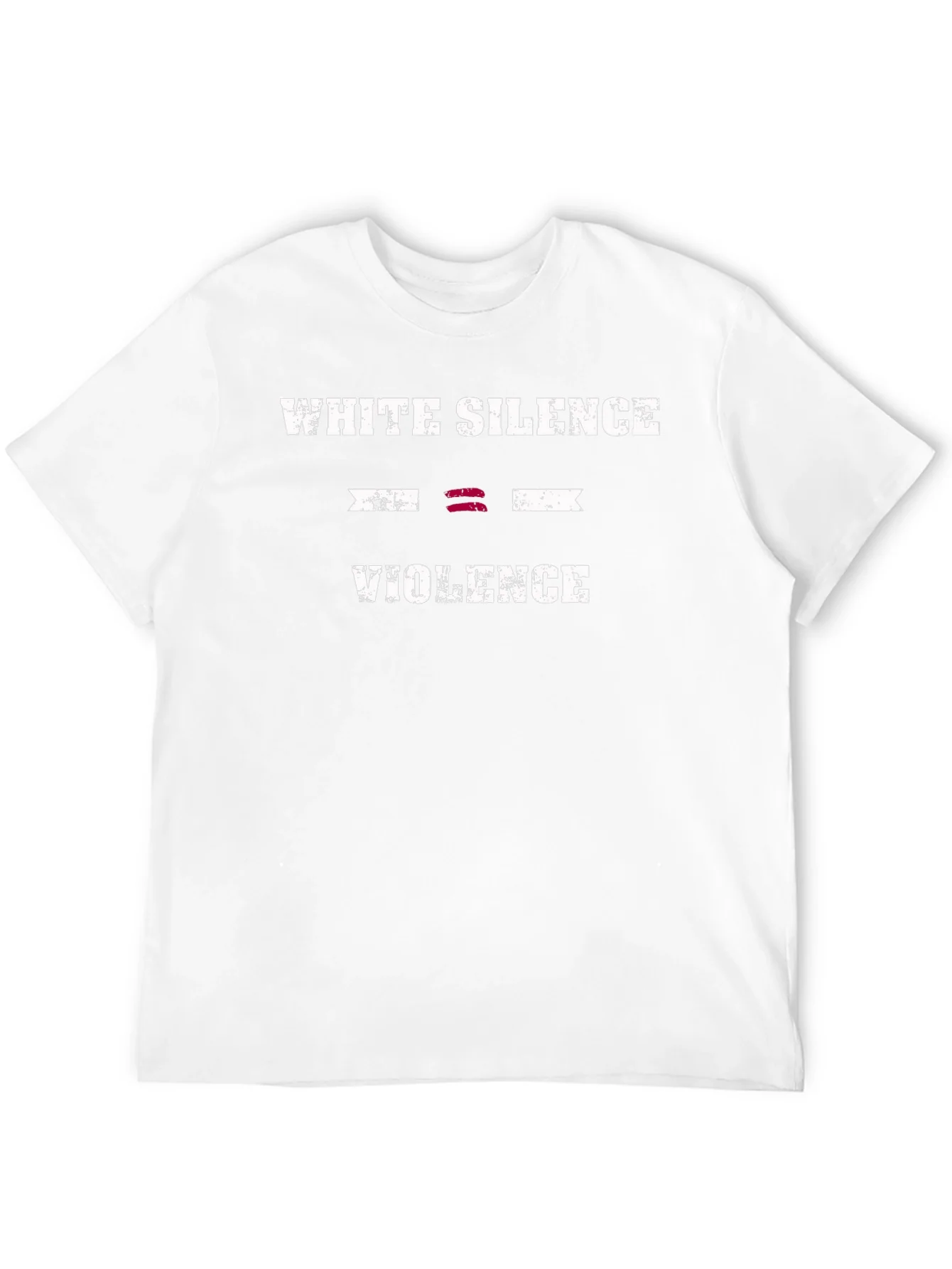 White Silence Equals Violence T-Shirt