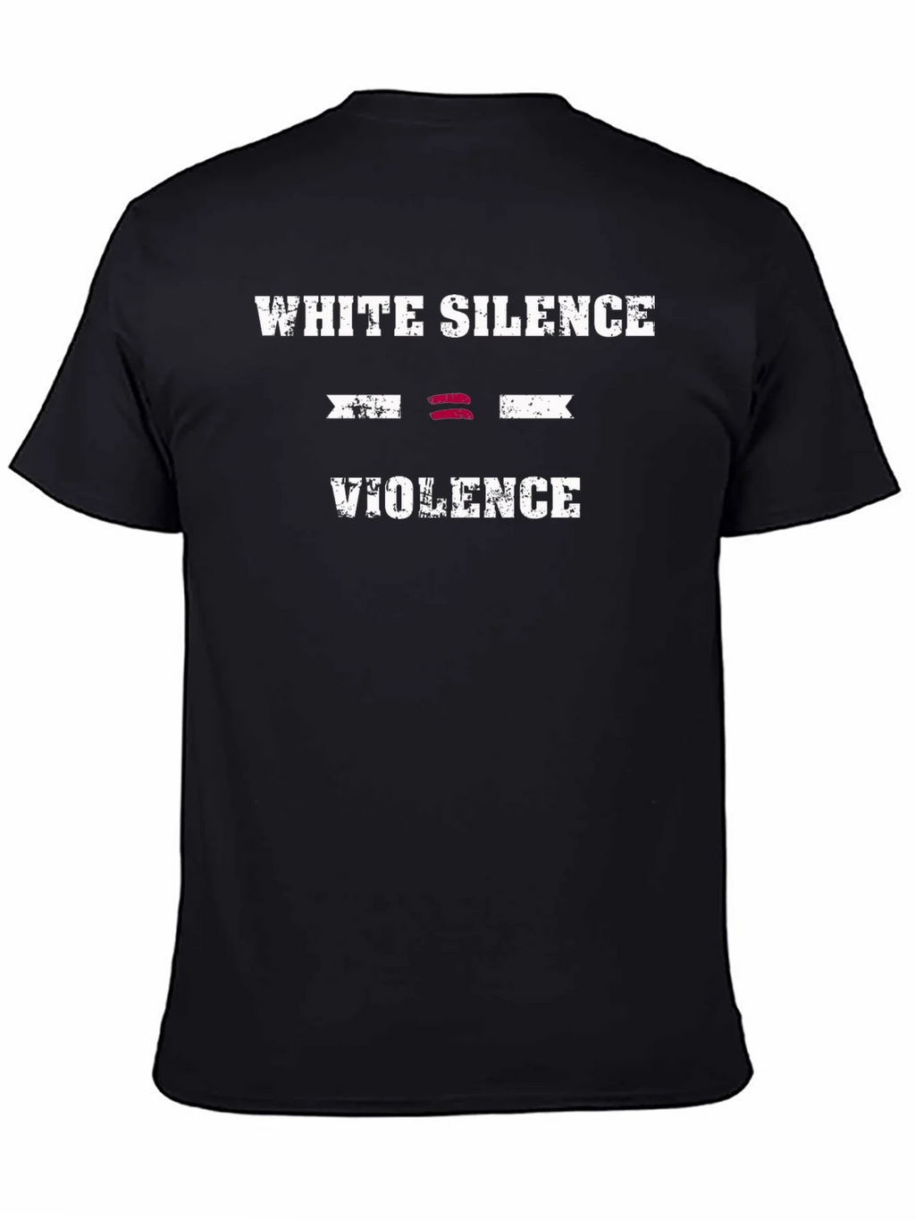 White Silence Equals Violence T-Shirt