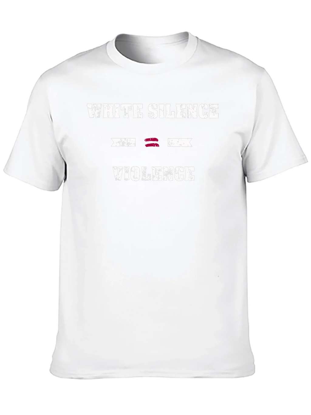 White Silence Equals Violence T-Shirt