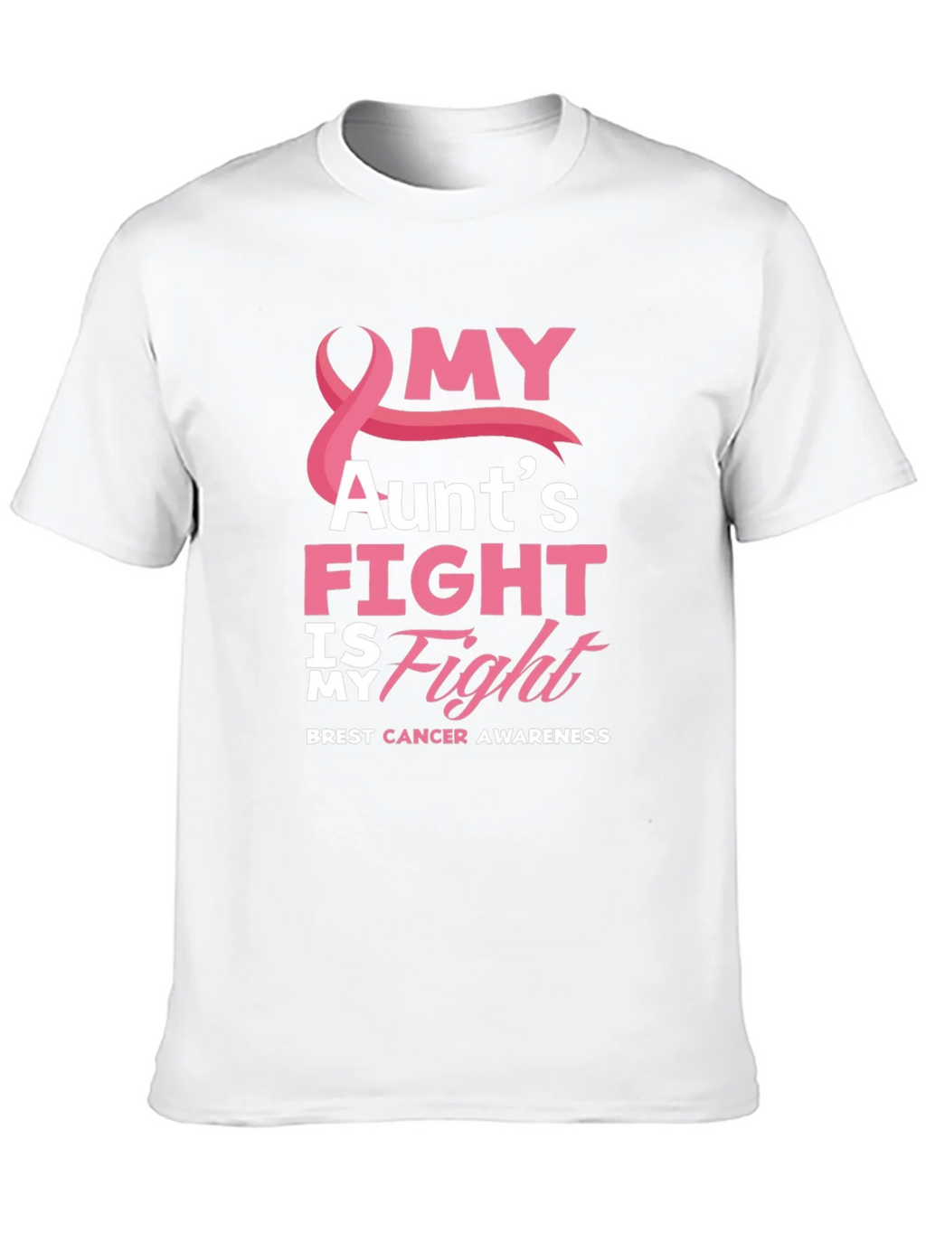 My Aunts Fight Breast Cancer Awareness T-Shirt