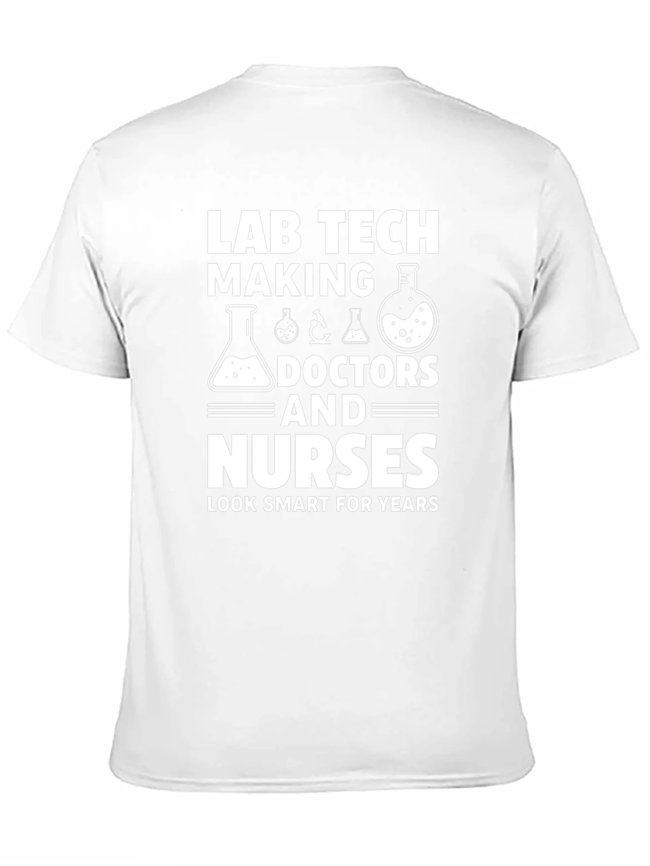Lab Tech Doctors Nurses Funny T-Shirt