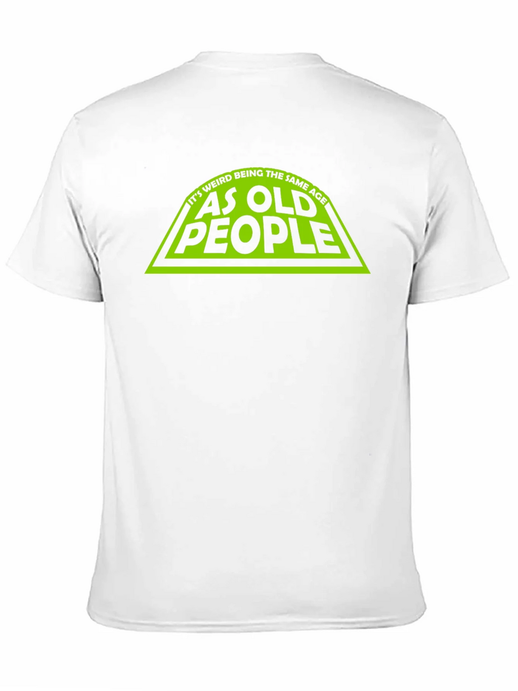Funny Same Age as Old People Black T-Shirt