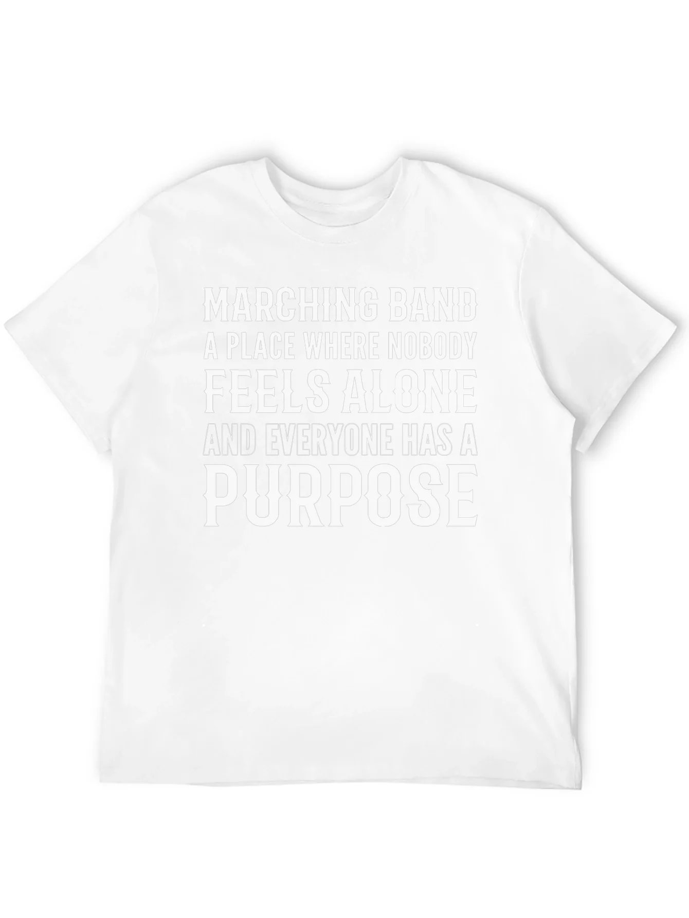 Marching Band T-Shirt - Feels Alone Purpose