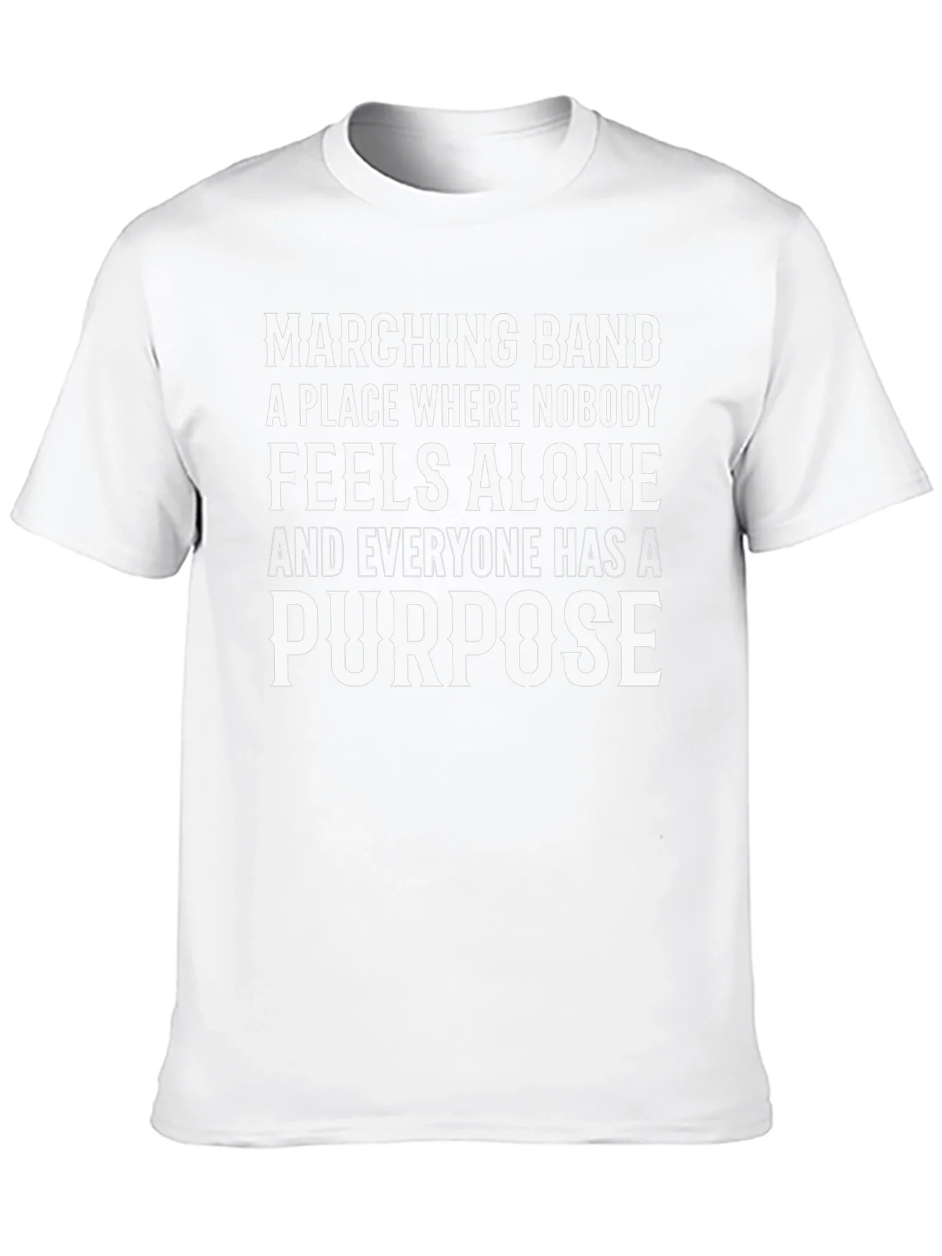 Marching Band T-Shirt - Feels Alone Purpose