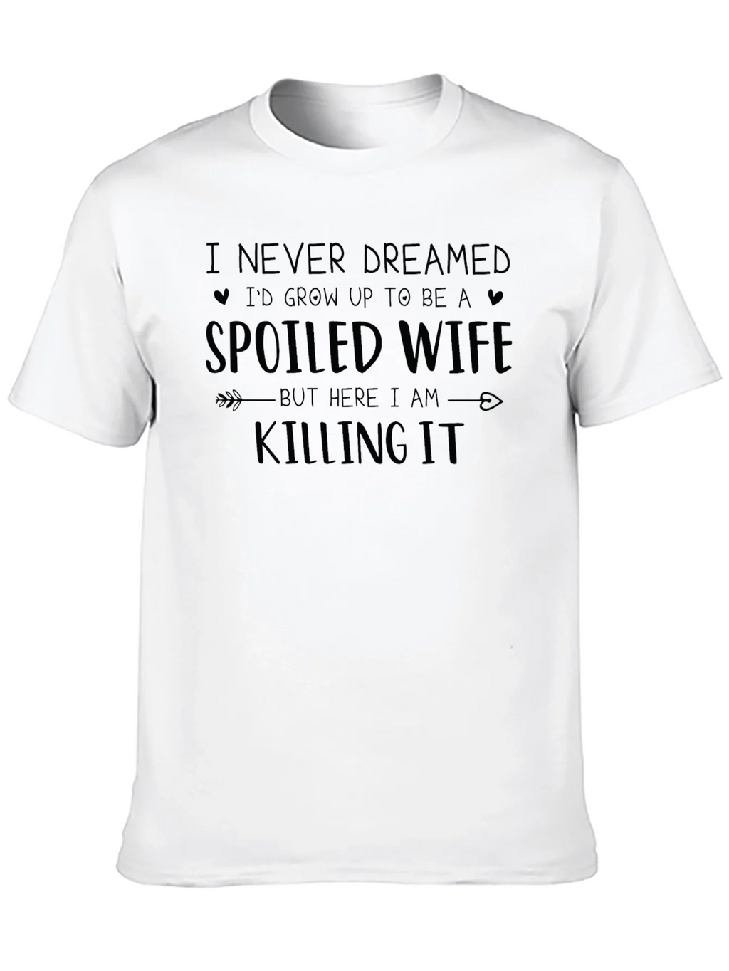 Spoiled Wife Graphic T-Shirt