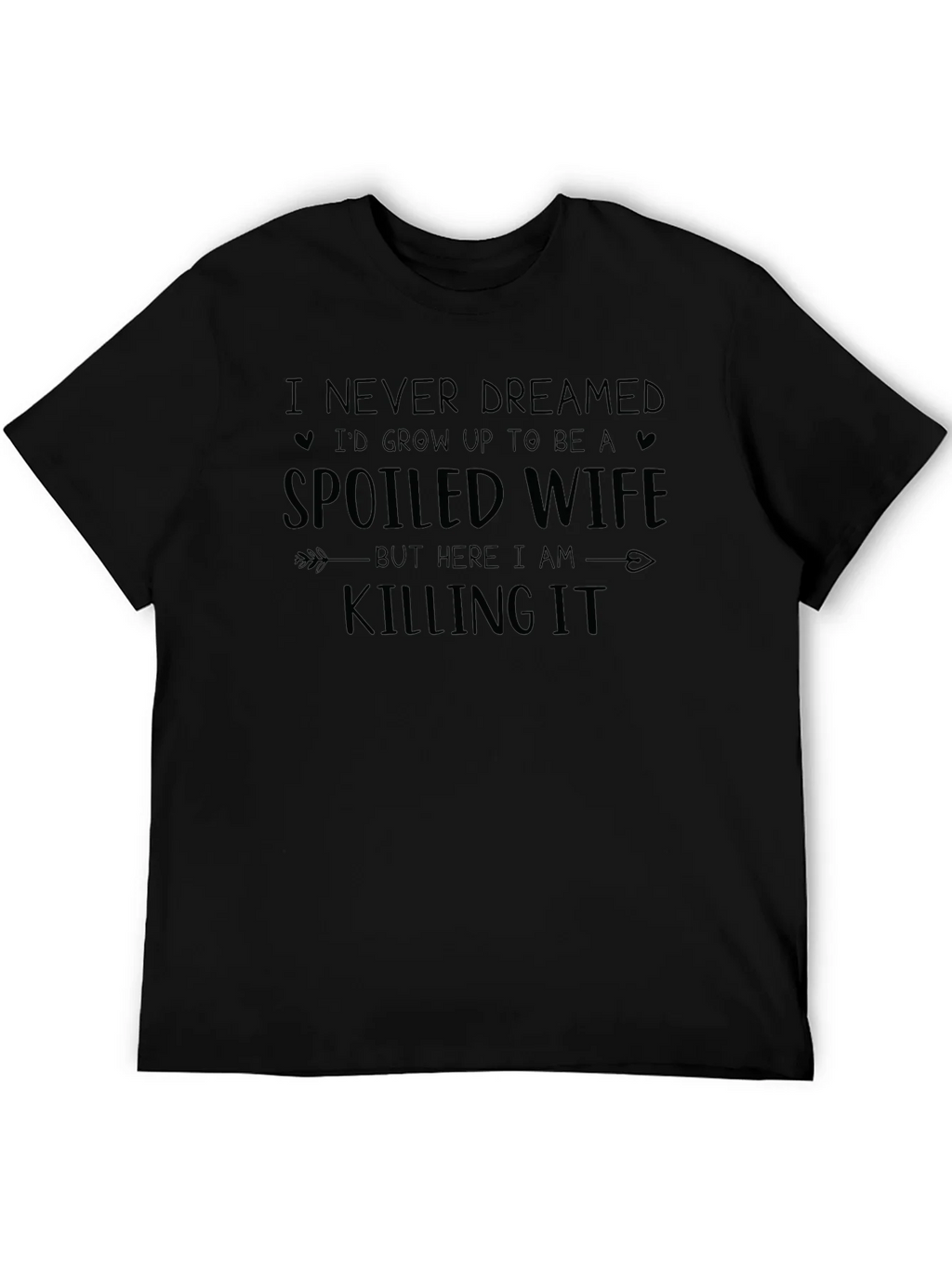 Spoiled Wife Graphic T-Shirt