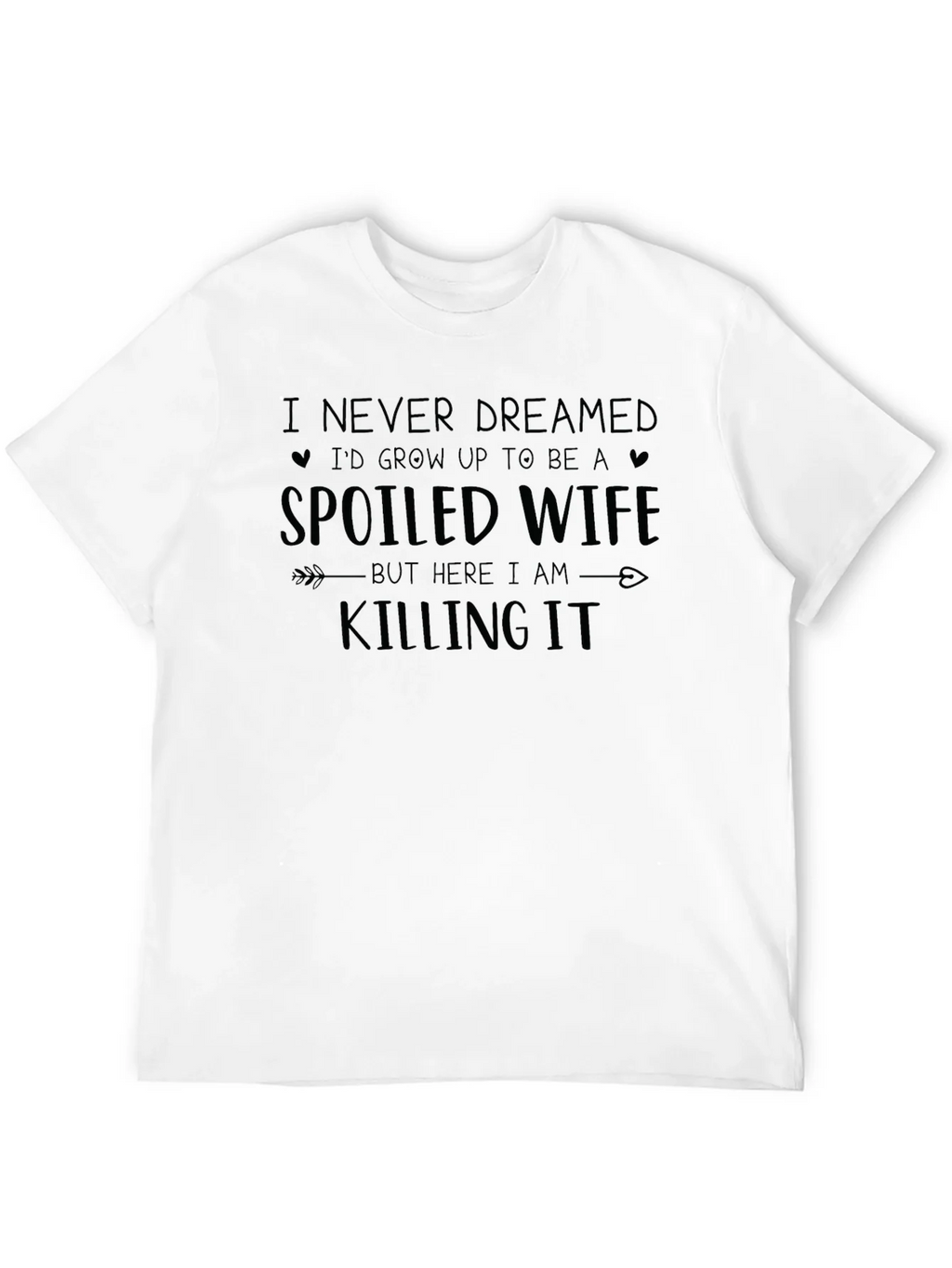 Spoiled Wife Graphic T-Shirt