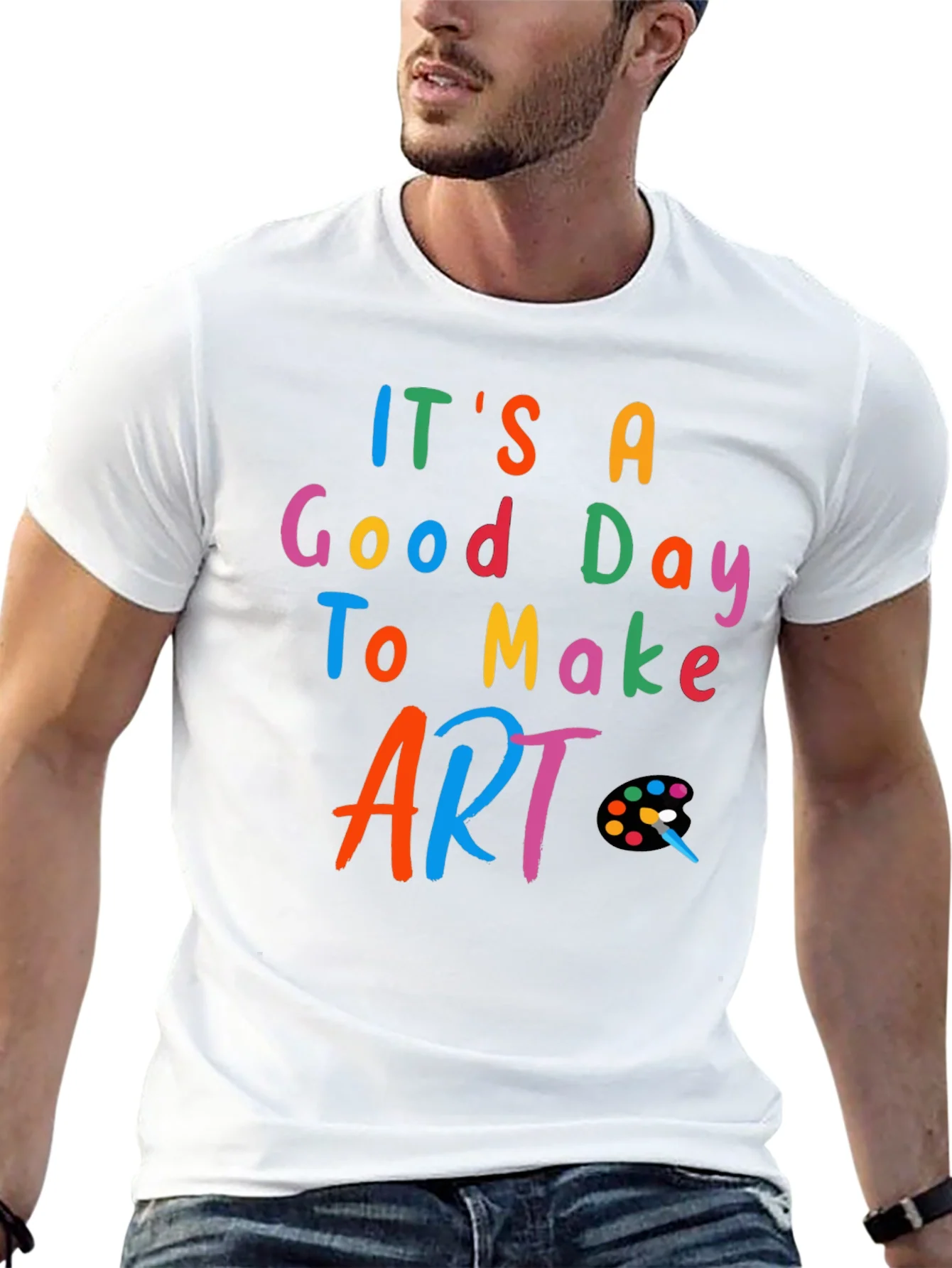 Its a Good Day to Make Art - Black T-Shirt