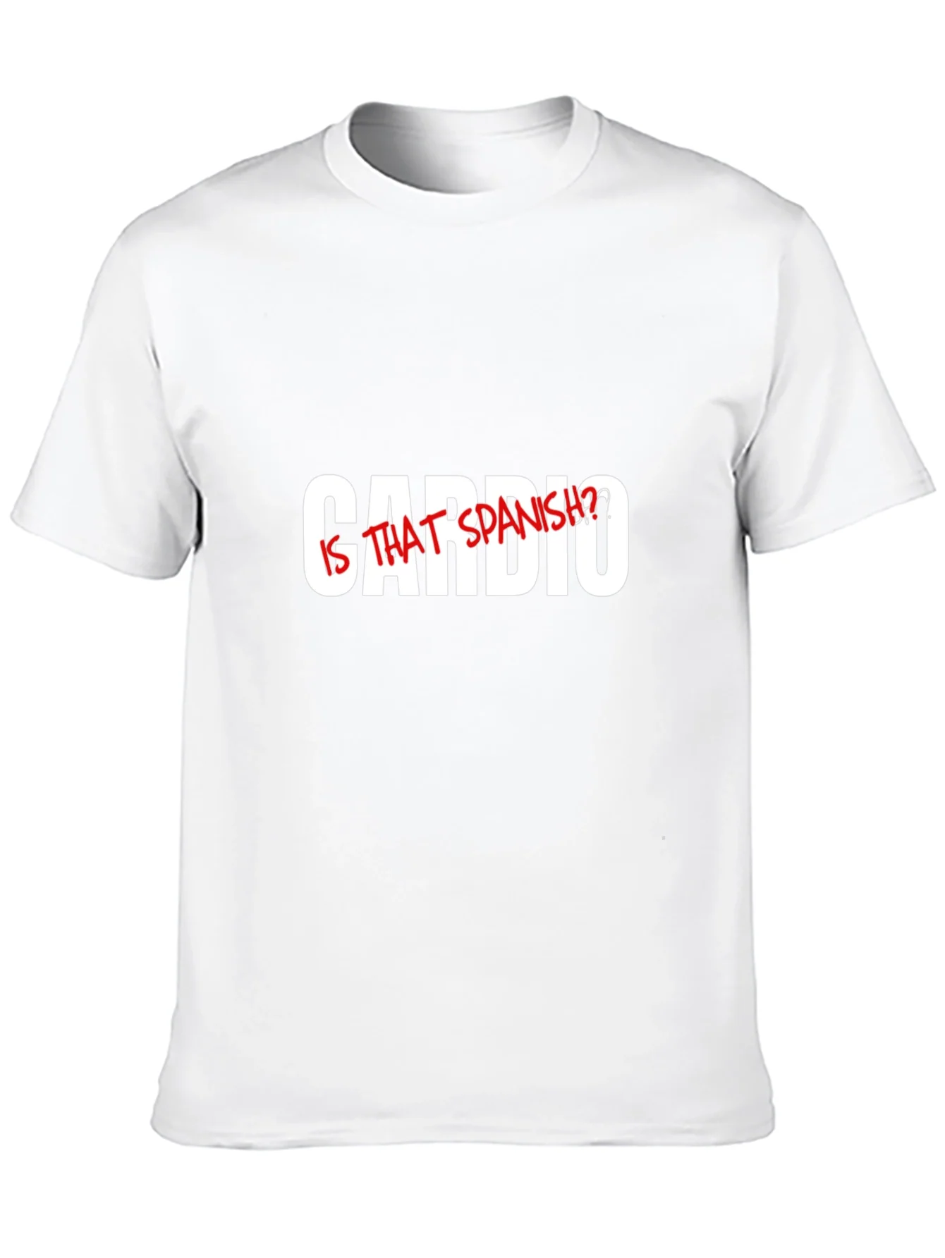 Cardio? Is That Spanish? Graphic T-Shirt