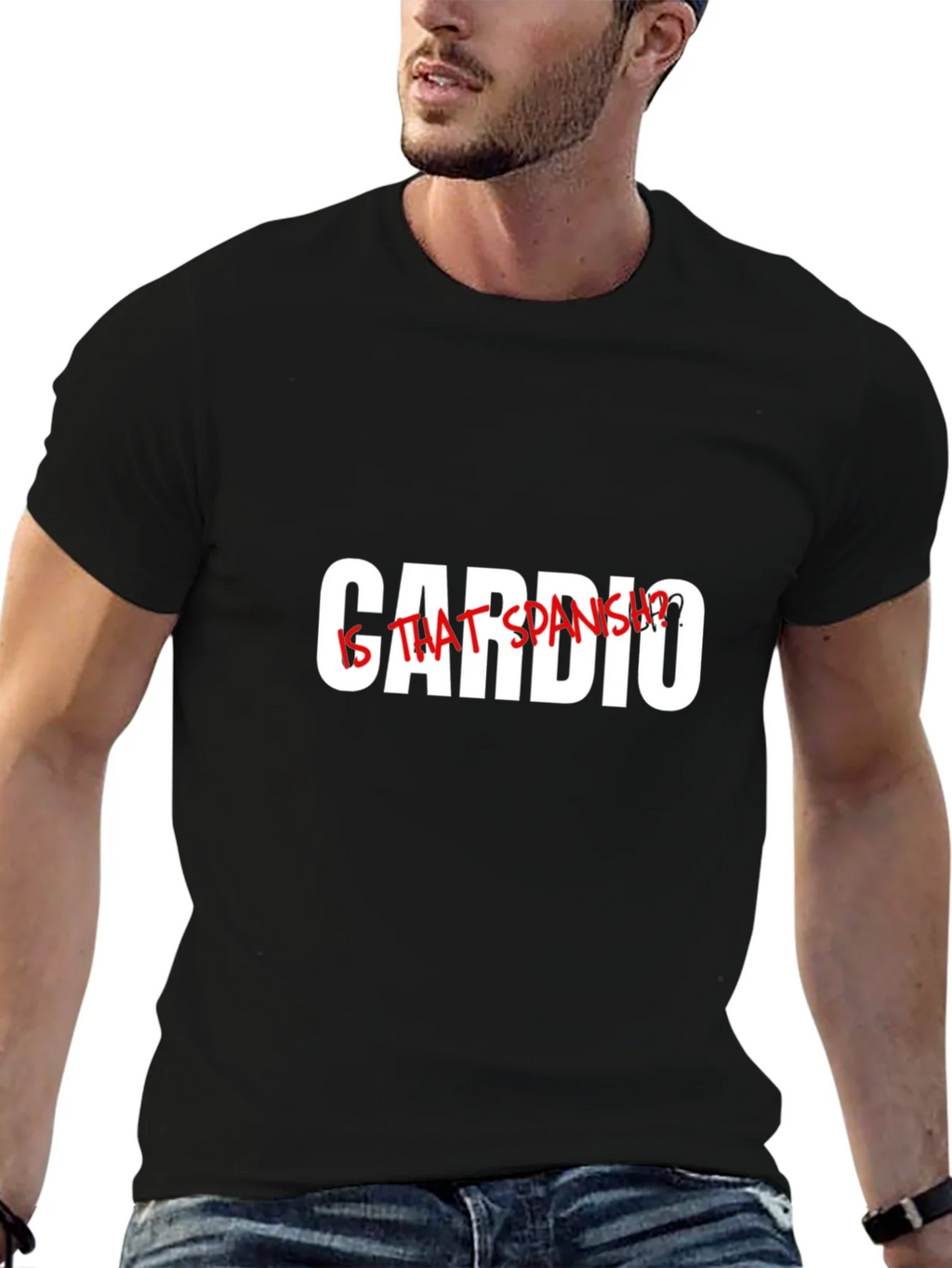 Cardio? Is That Spanish? Graphic T-Shirt
