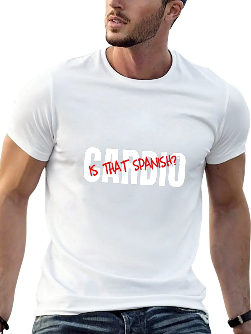 Cardio? Is That Spanish? Graphic T-Shirt
