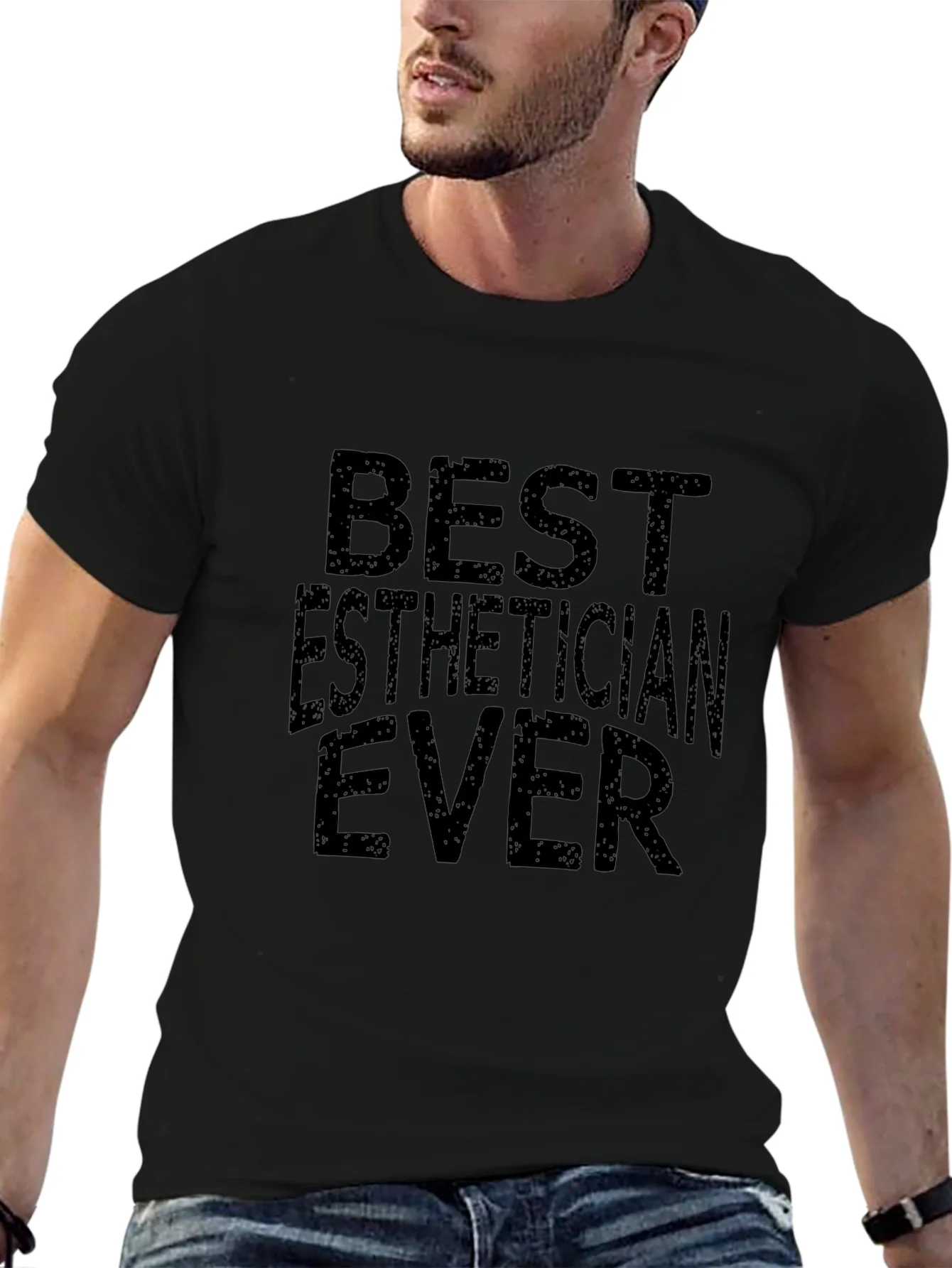 Best Esthetician Ever - Funny Unisex T-Shirt