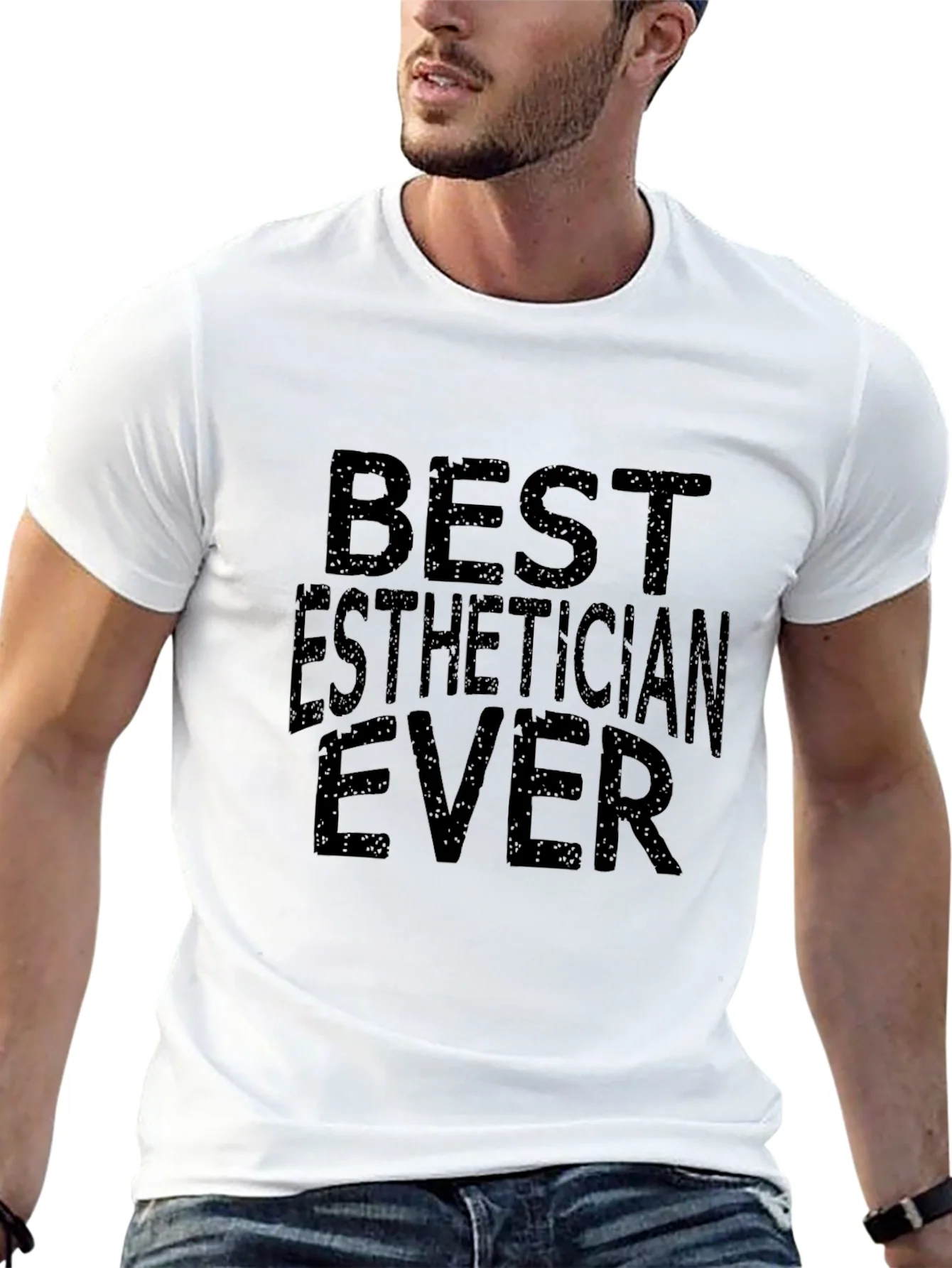 Best Esthetician Ever - Funny Unisex T-Shirt