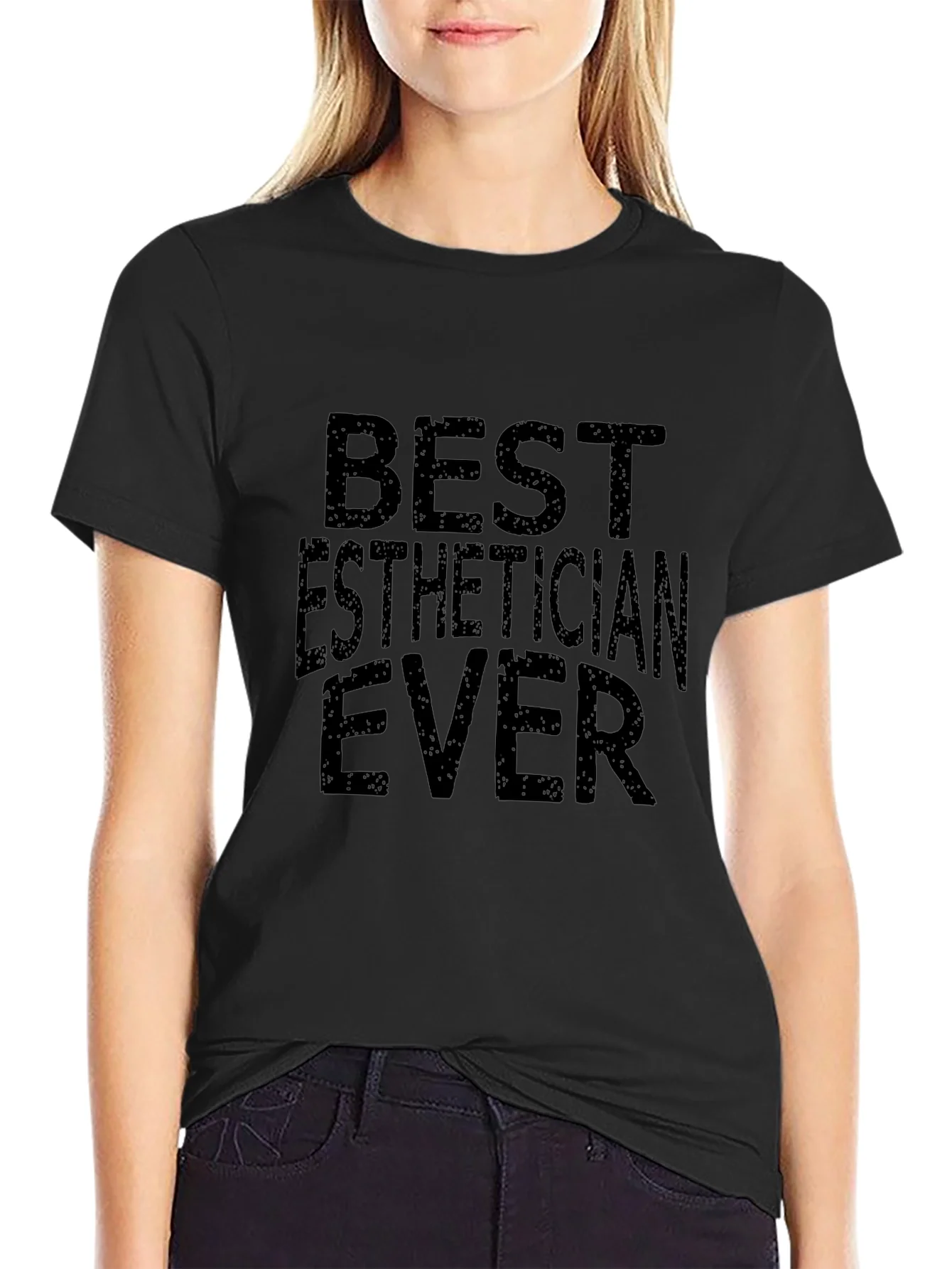 Best Esthetician Ever - Funny Unisex T-Shirt