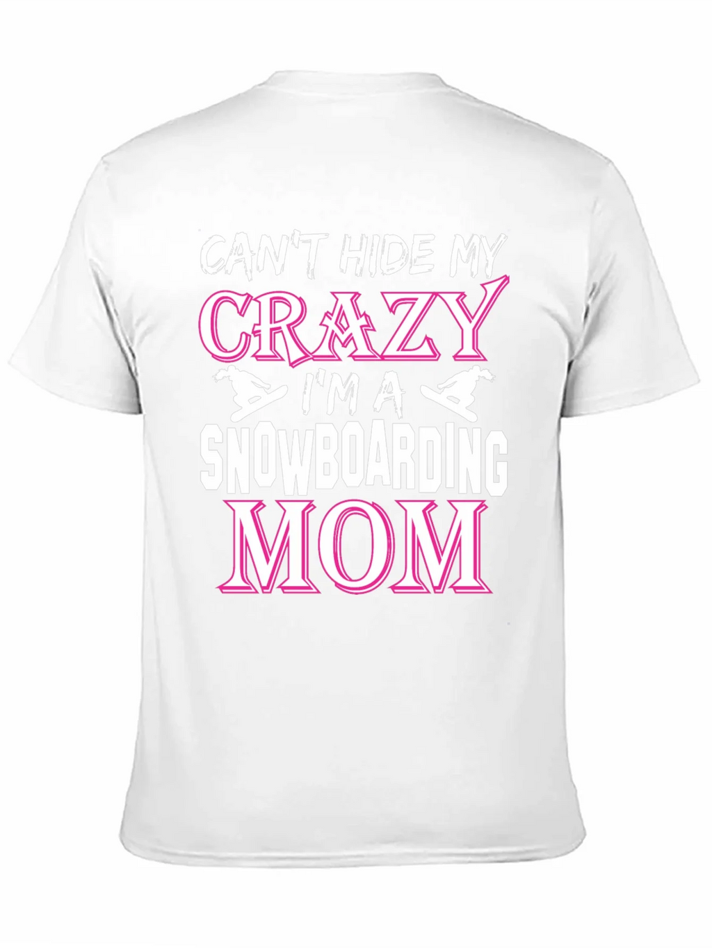 Crazy Snowboarding Mom Graphic Tee