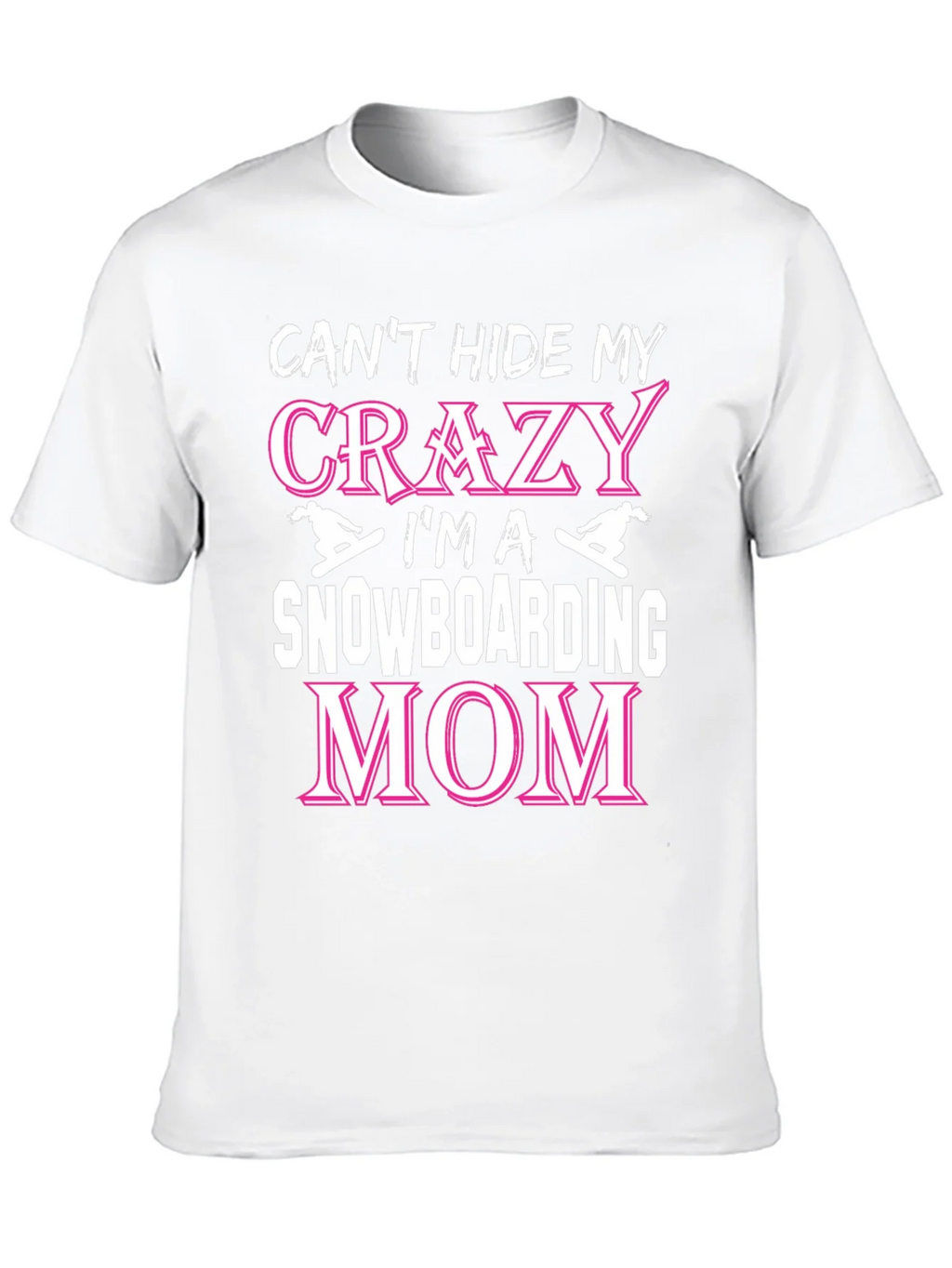 Crazy Snowboarding Mom Graphic Tee