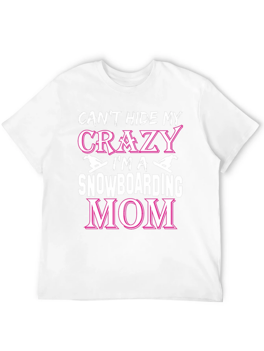Crazy Snowboarding Mom Graphic Tee