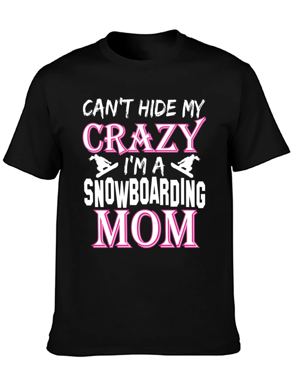 Crazy Snowboarding Mom Graphic Tee