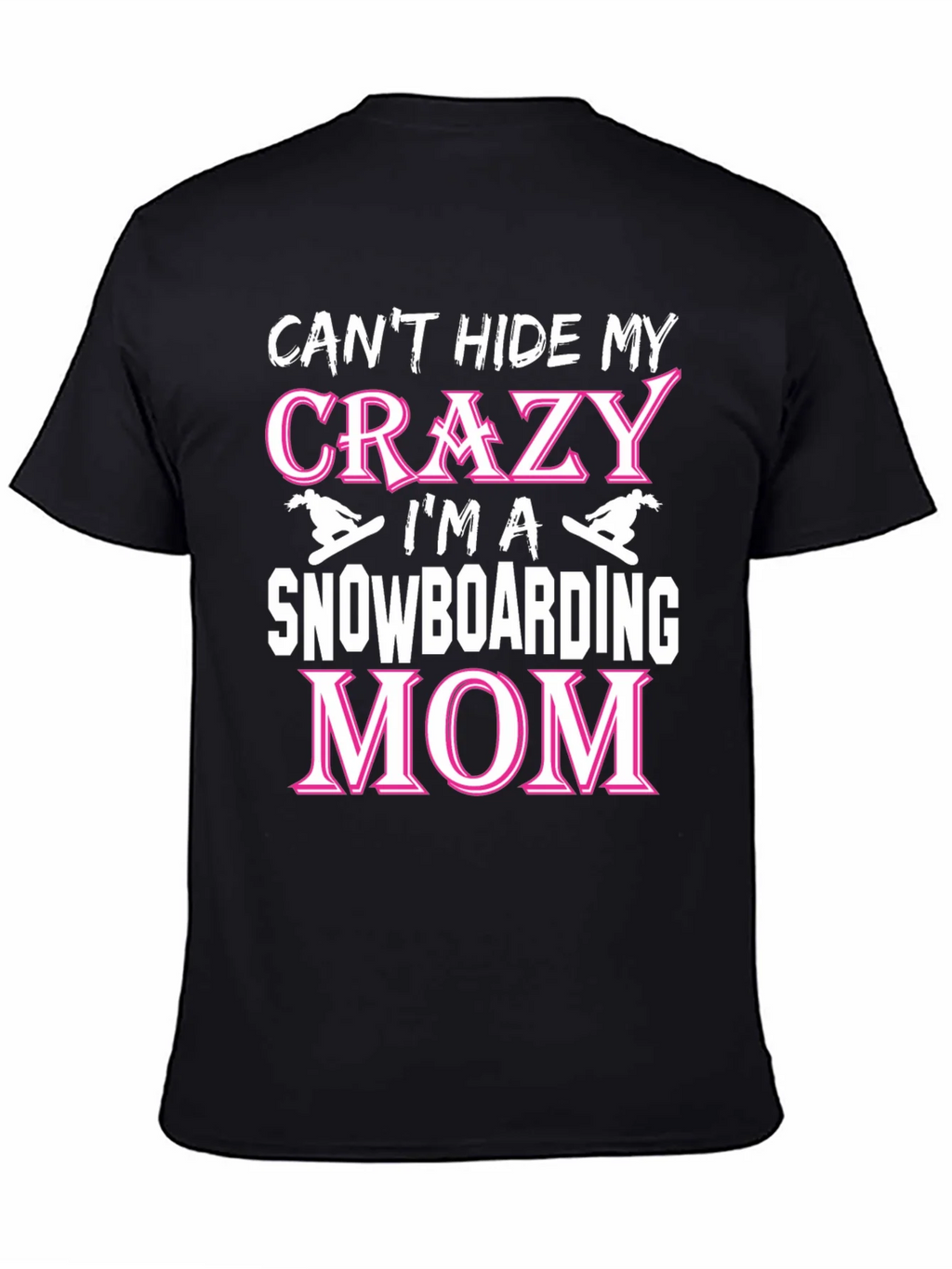 Crazy Snowboarding Mom Graphic Tee