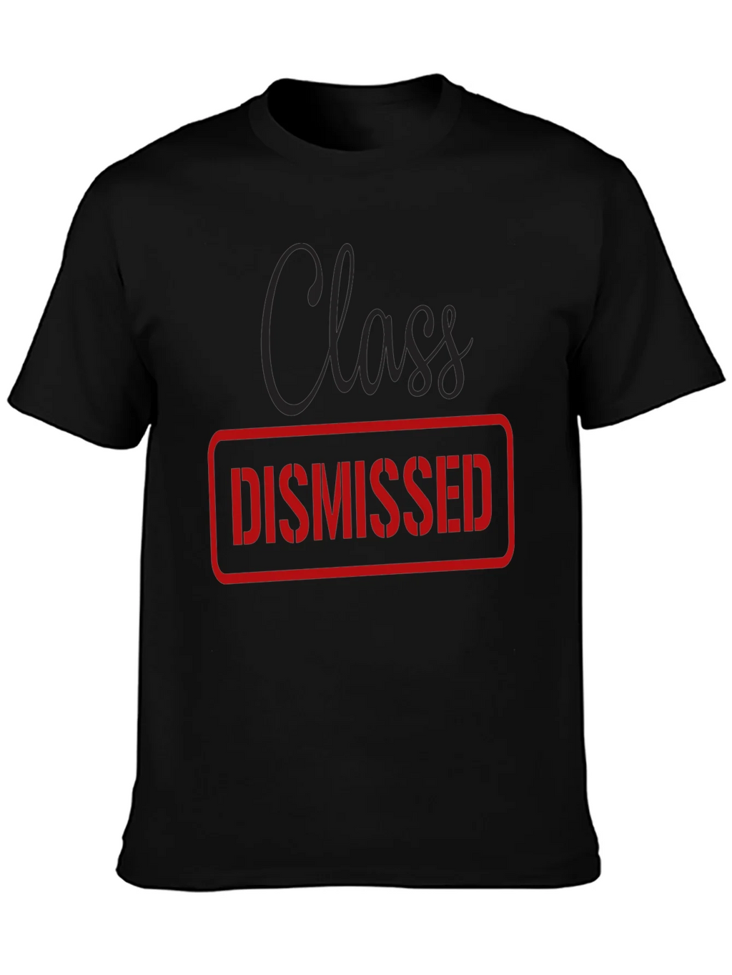 Class Dismissed Graphic Tee - Black Casual T-Shirt