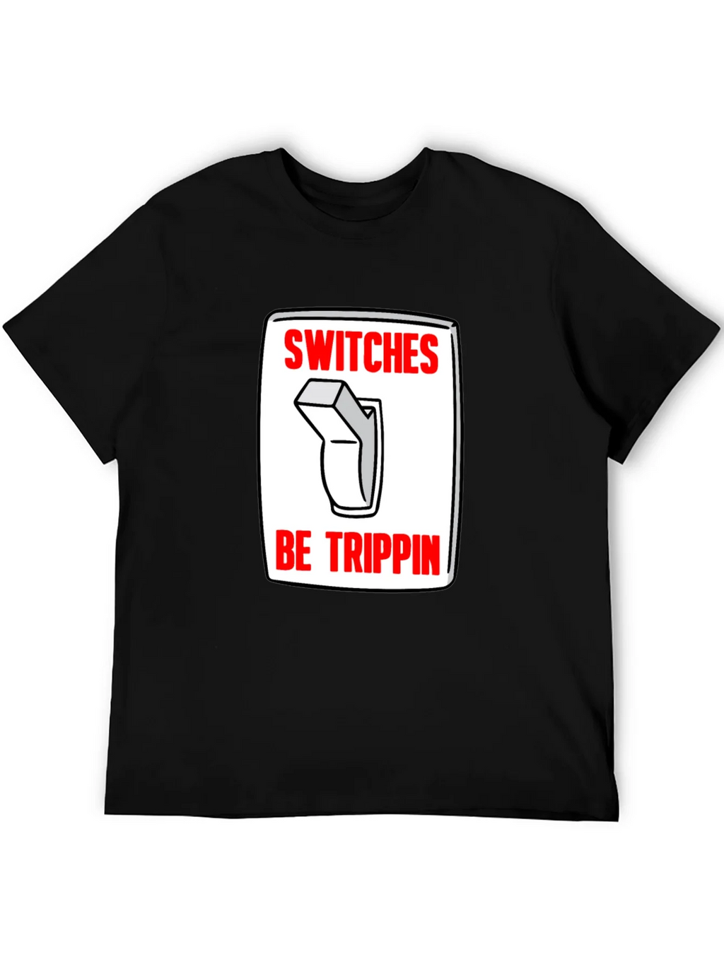 Switches Be Trippin Graphic Tee - Black