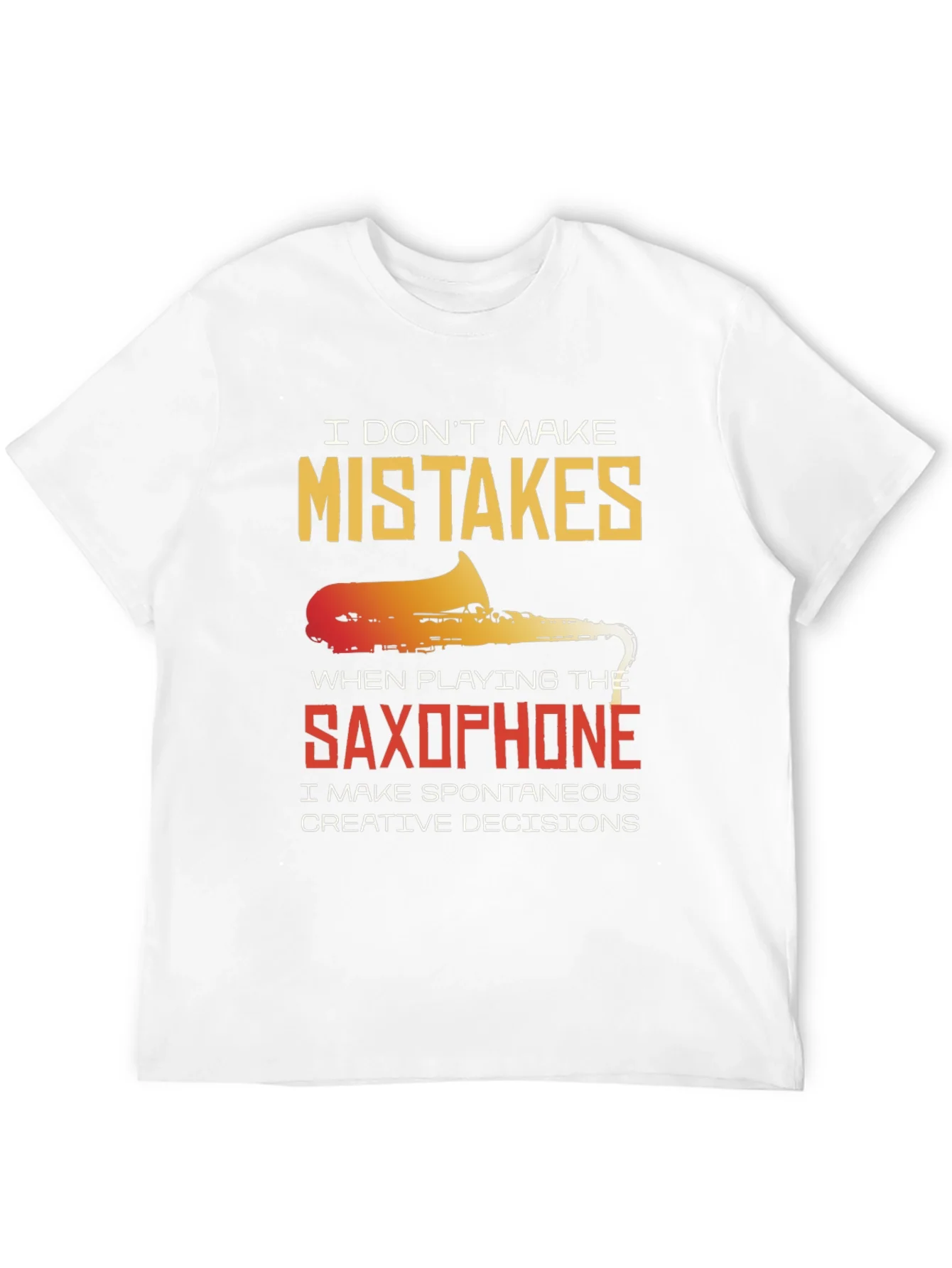 Saxophone Spontaneous Creative Decisions T-Shirt
