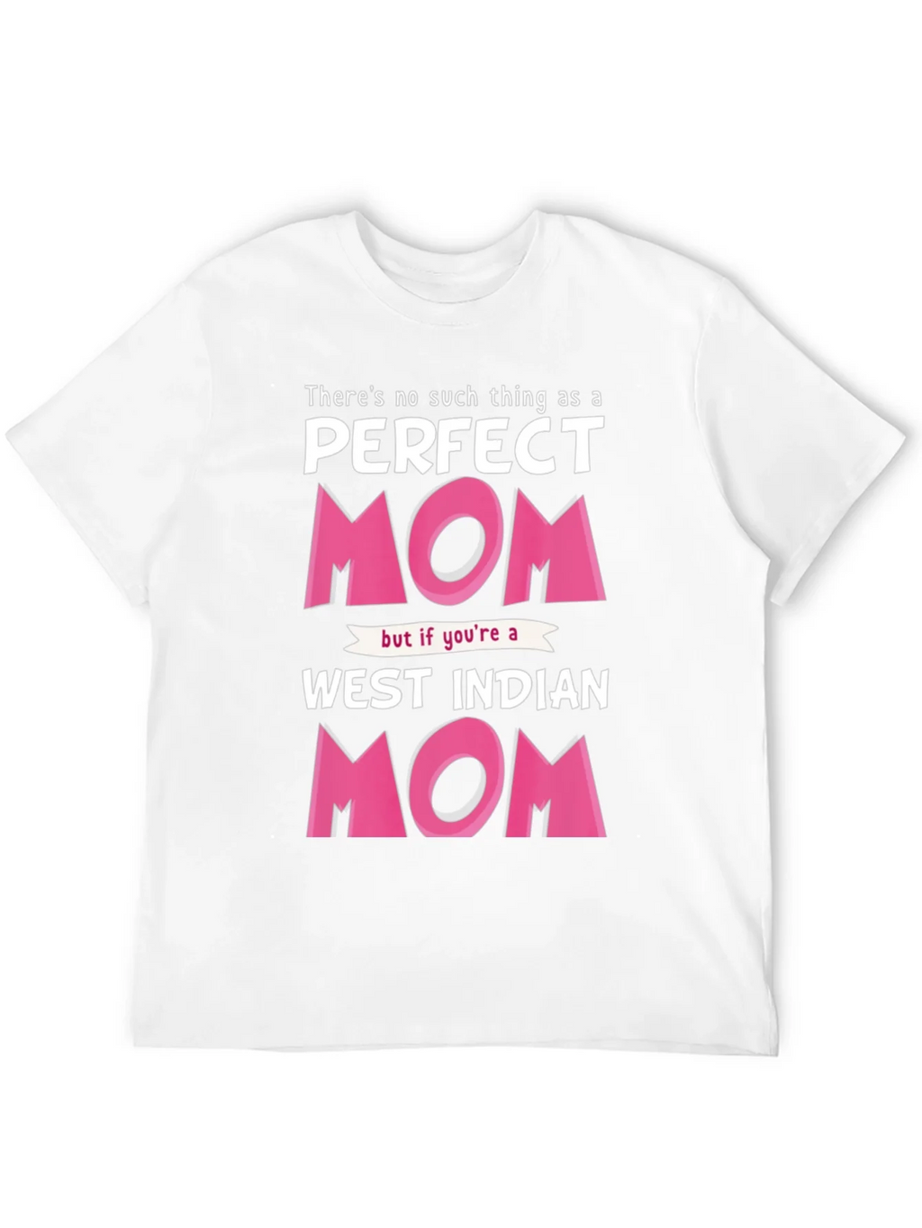 Perfect West Indian Mom Graphic T-Shirt