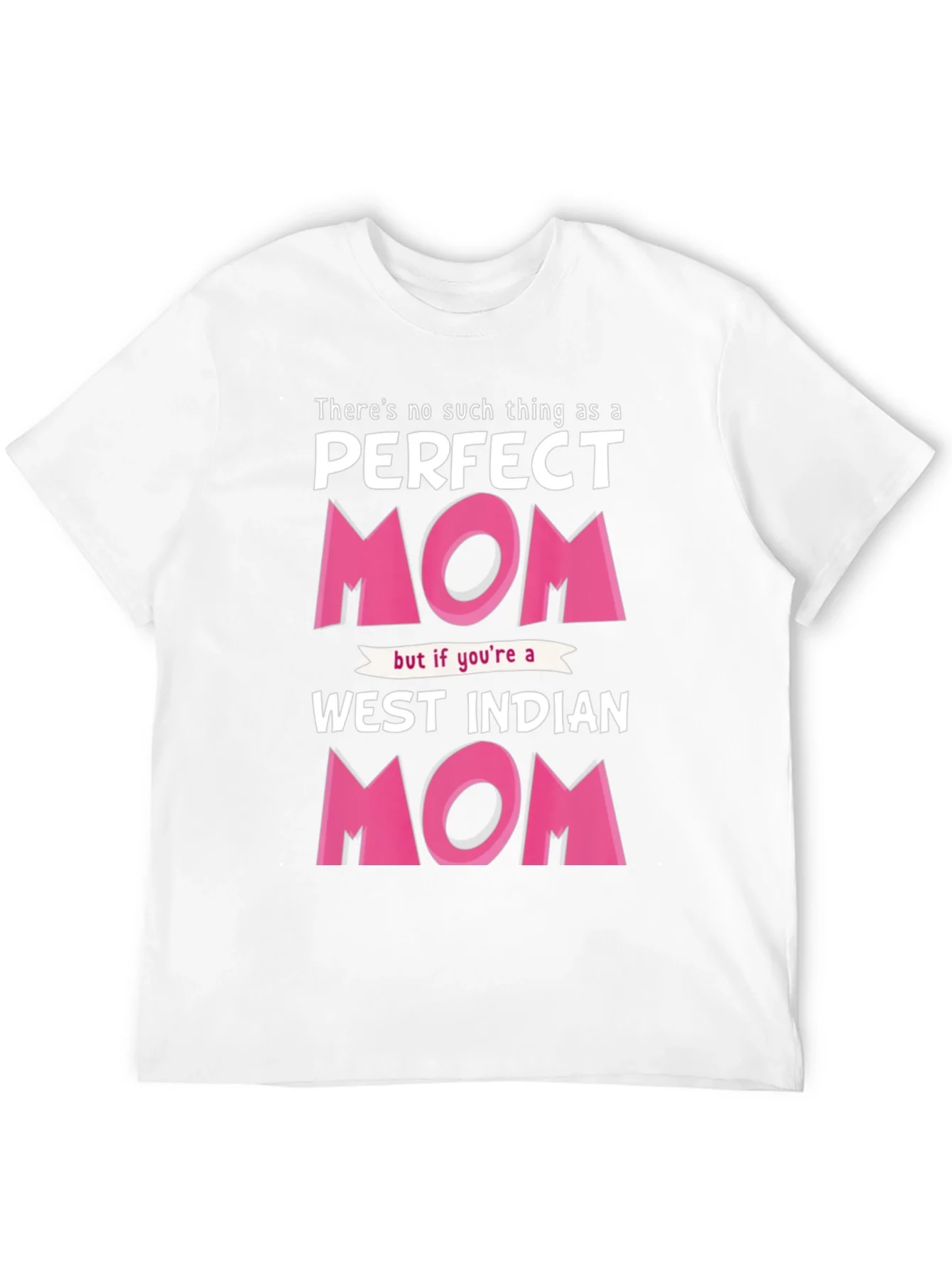 Perfect West Indian Mom Graphic T-Shirt