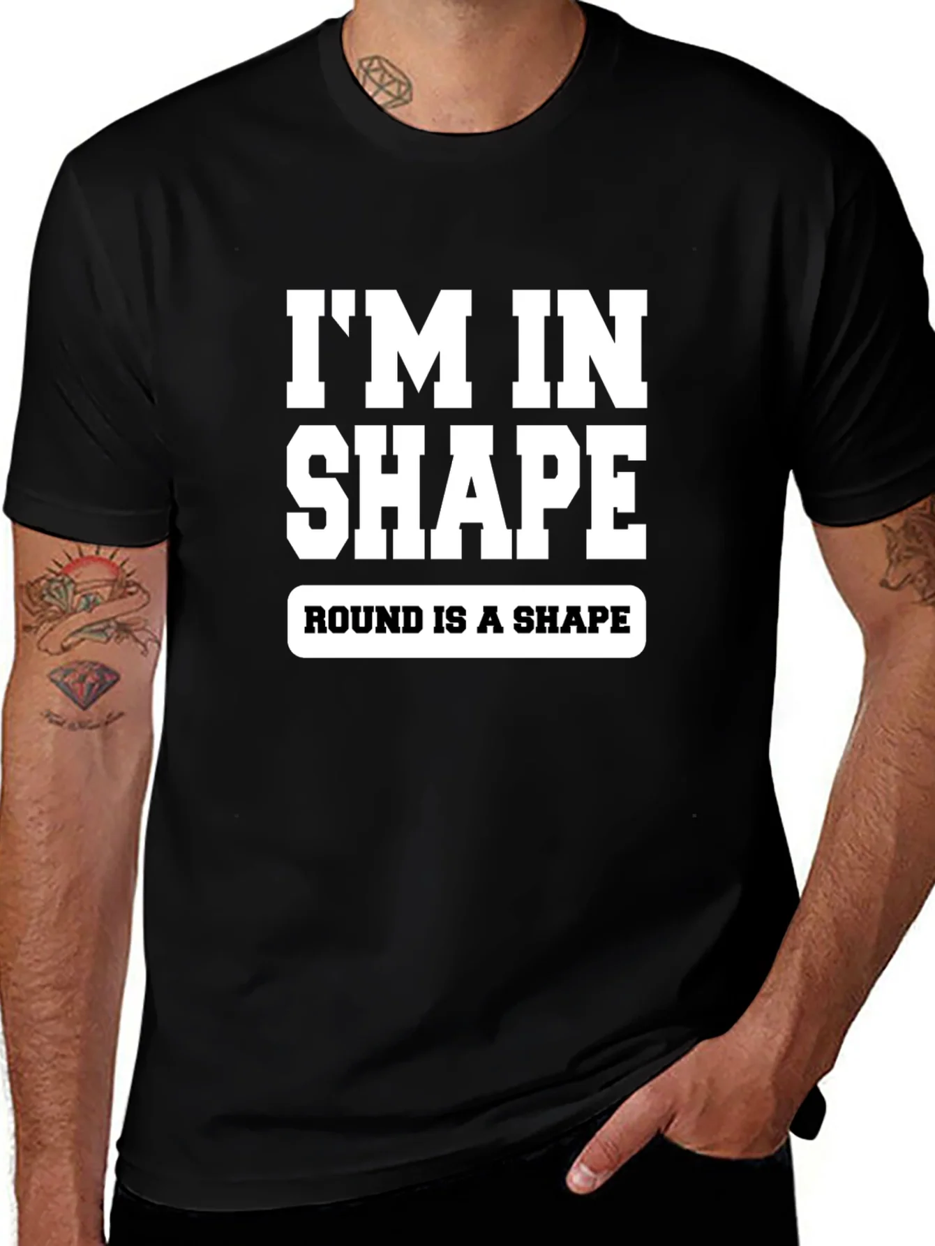 Funny Im In Shape Round is a Shape Graphic T-Shirt