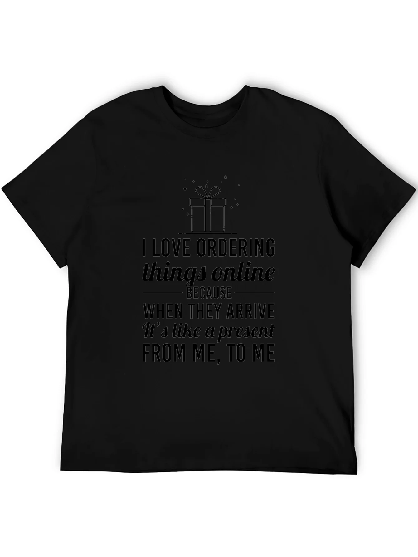 I Love Ordering Things Online T-Shirt