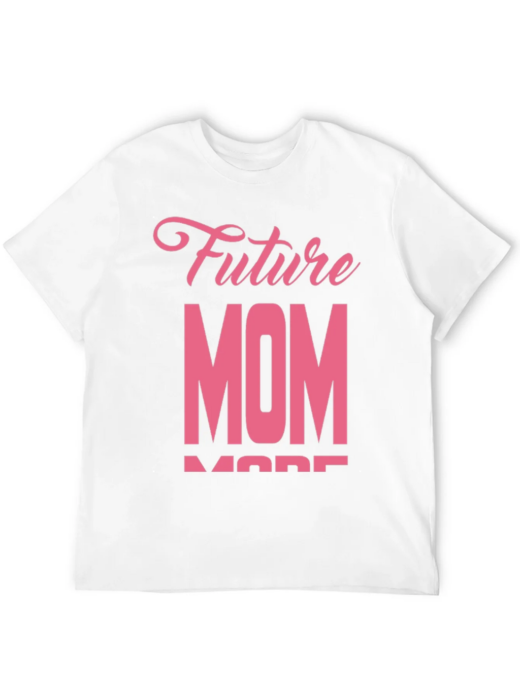 Future Mom T-Shirt - Expecting Mothers Tee