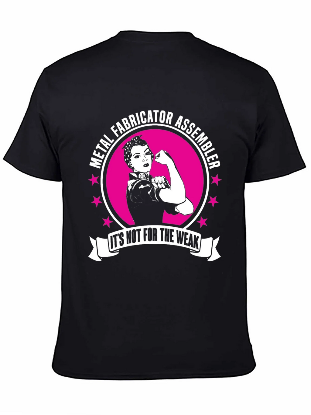 Metal Fabricator Assembler Rosie The Riveter Style T-Shirt