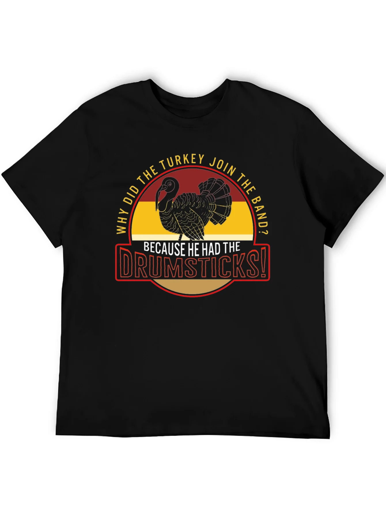 Turkey Drumsticks Band Humor Graphic Tee