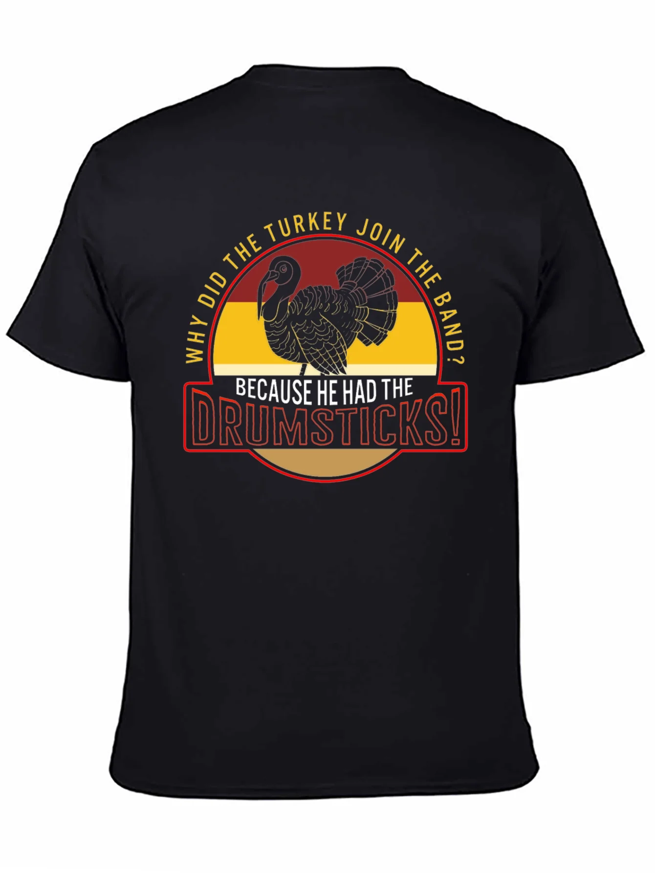 Turkey Drumsticks Band Humor Graphic Tee