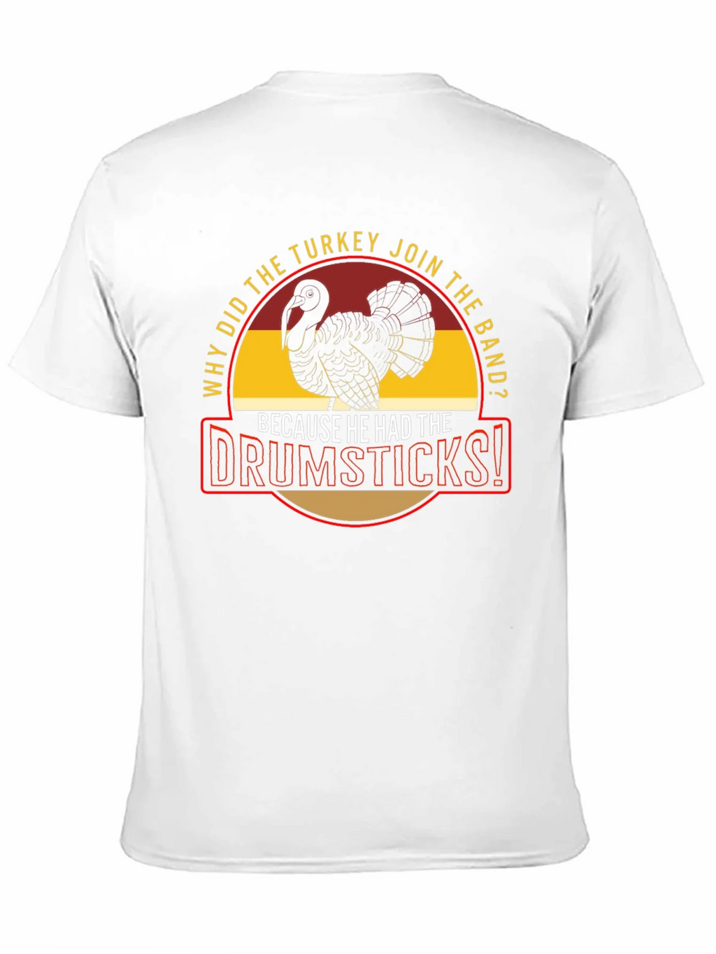 Turkey Drumsticks Band Humor Graphic Tee