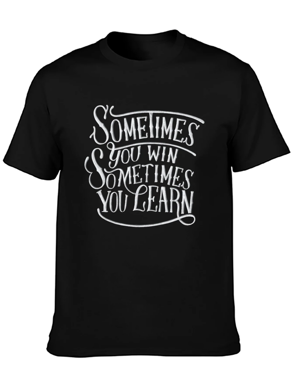 Sometimes You Win Graphic Tee - Black