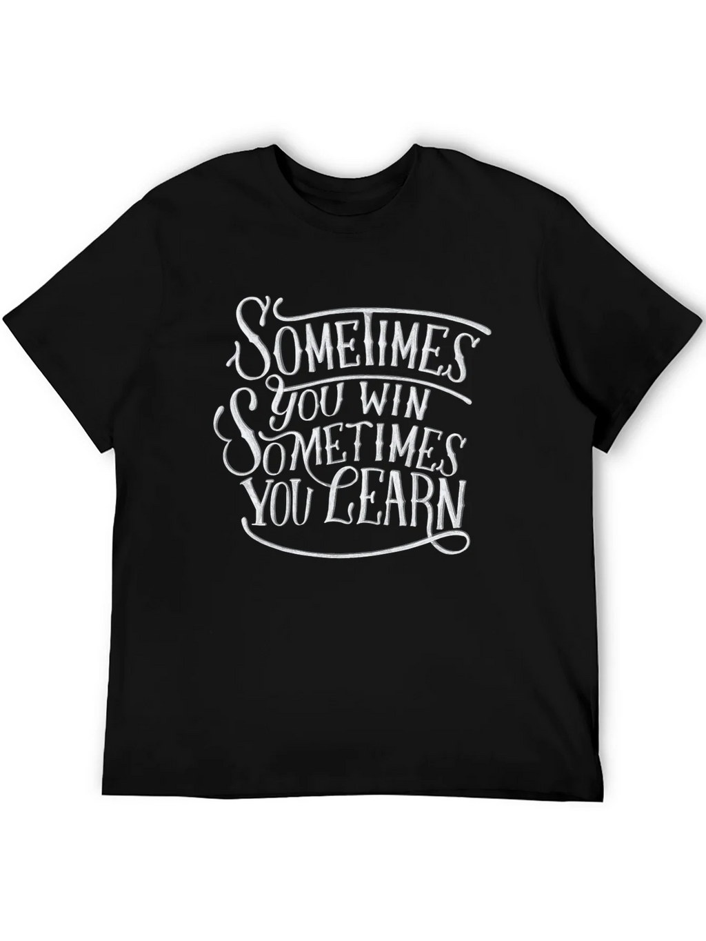 Sometimes You Win Graphic Tee - Black