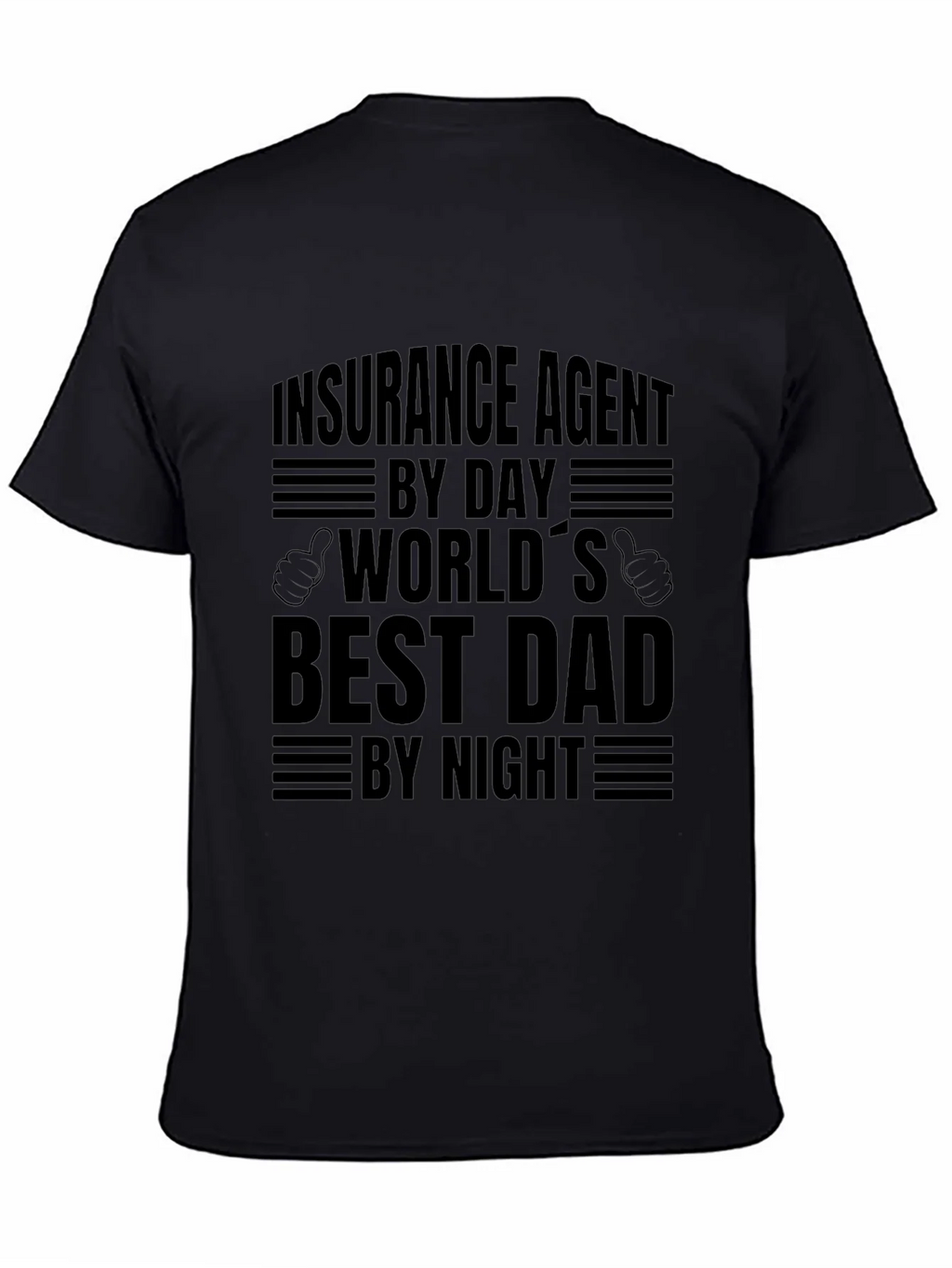 Insurance Agent Dad T-Shirt - Best Dad By Night!