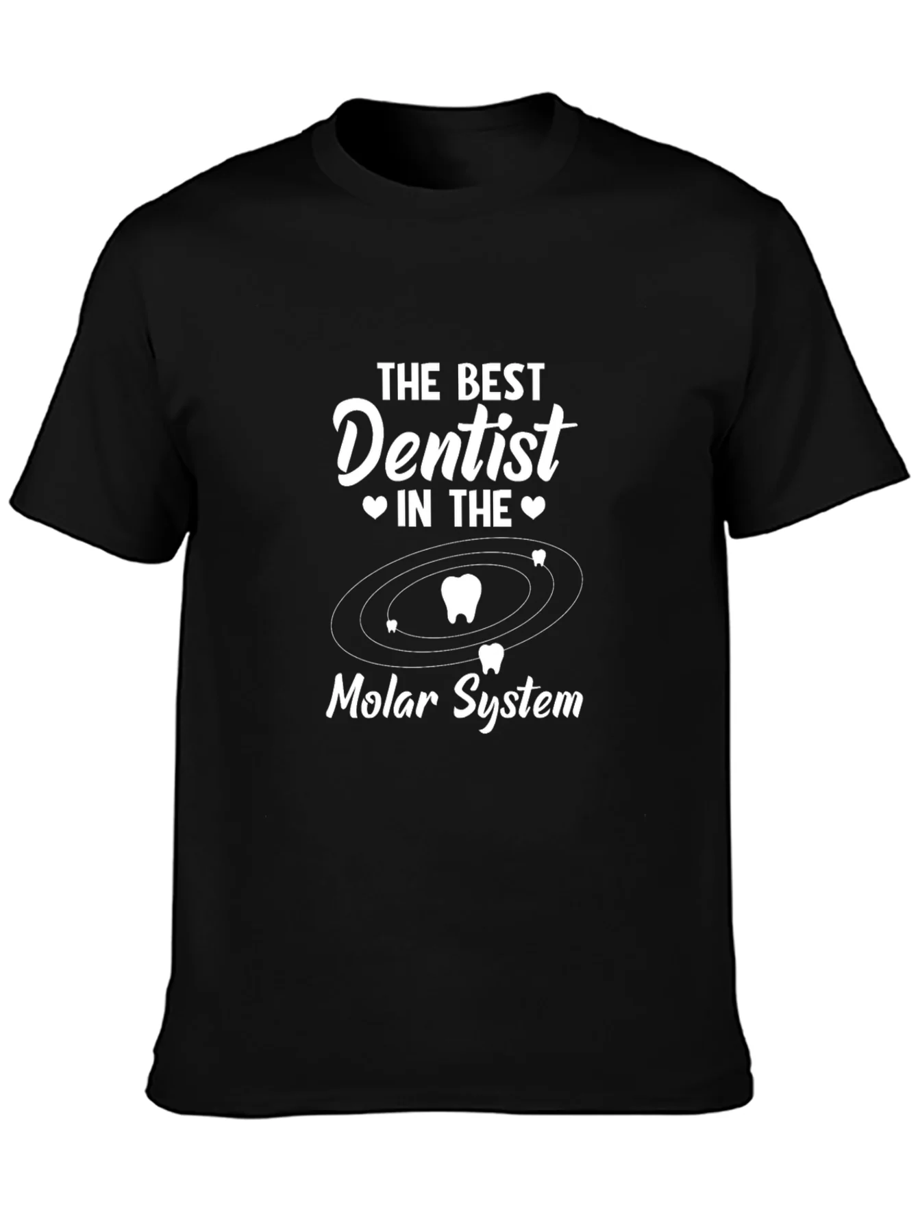 Best Dentist Molar System T-Shirt - Dental Humor